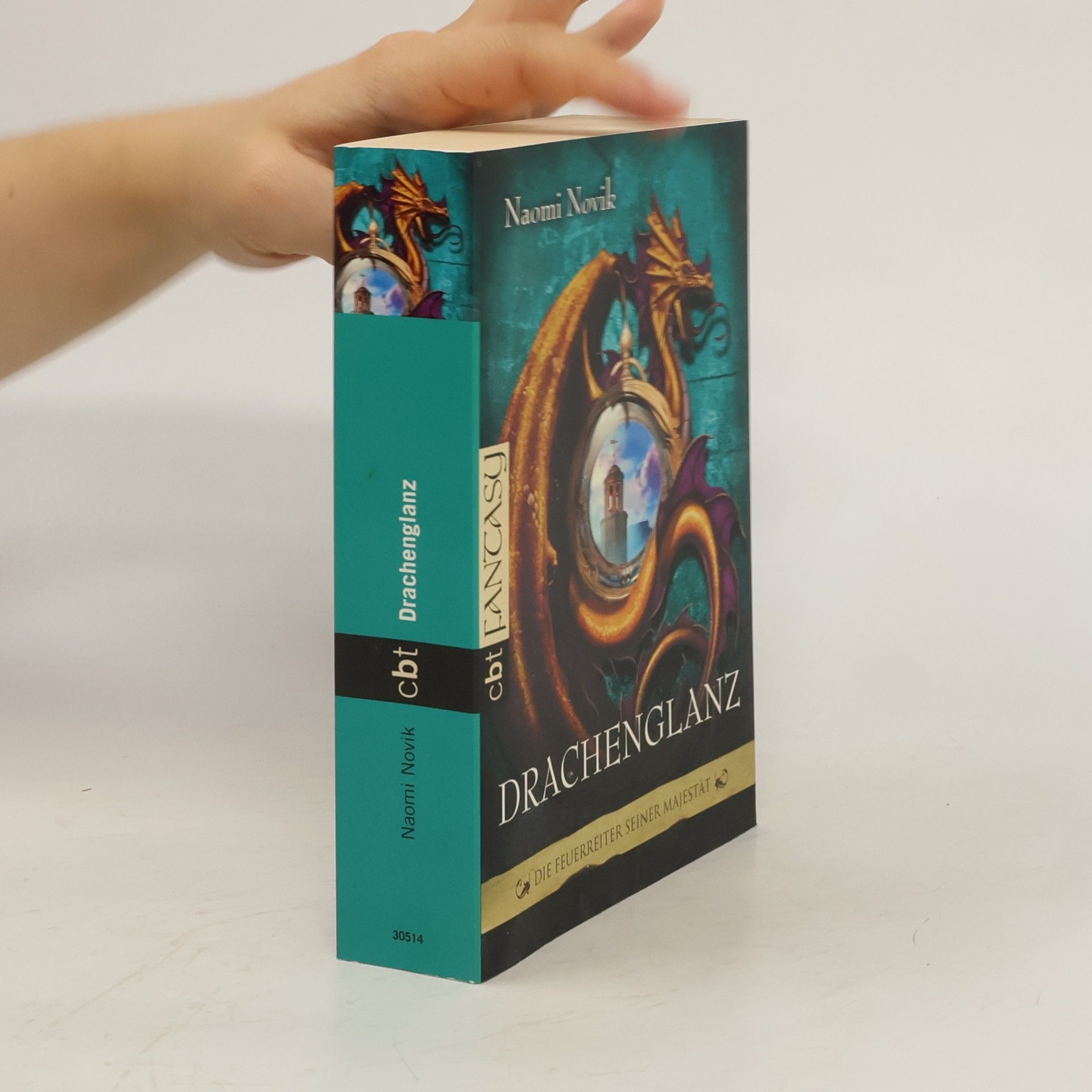 Naomi Novik Die Feuerreiter Seiner Majestät