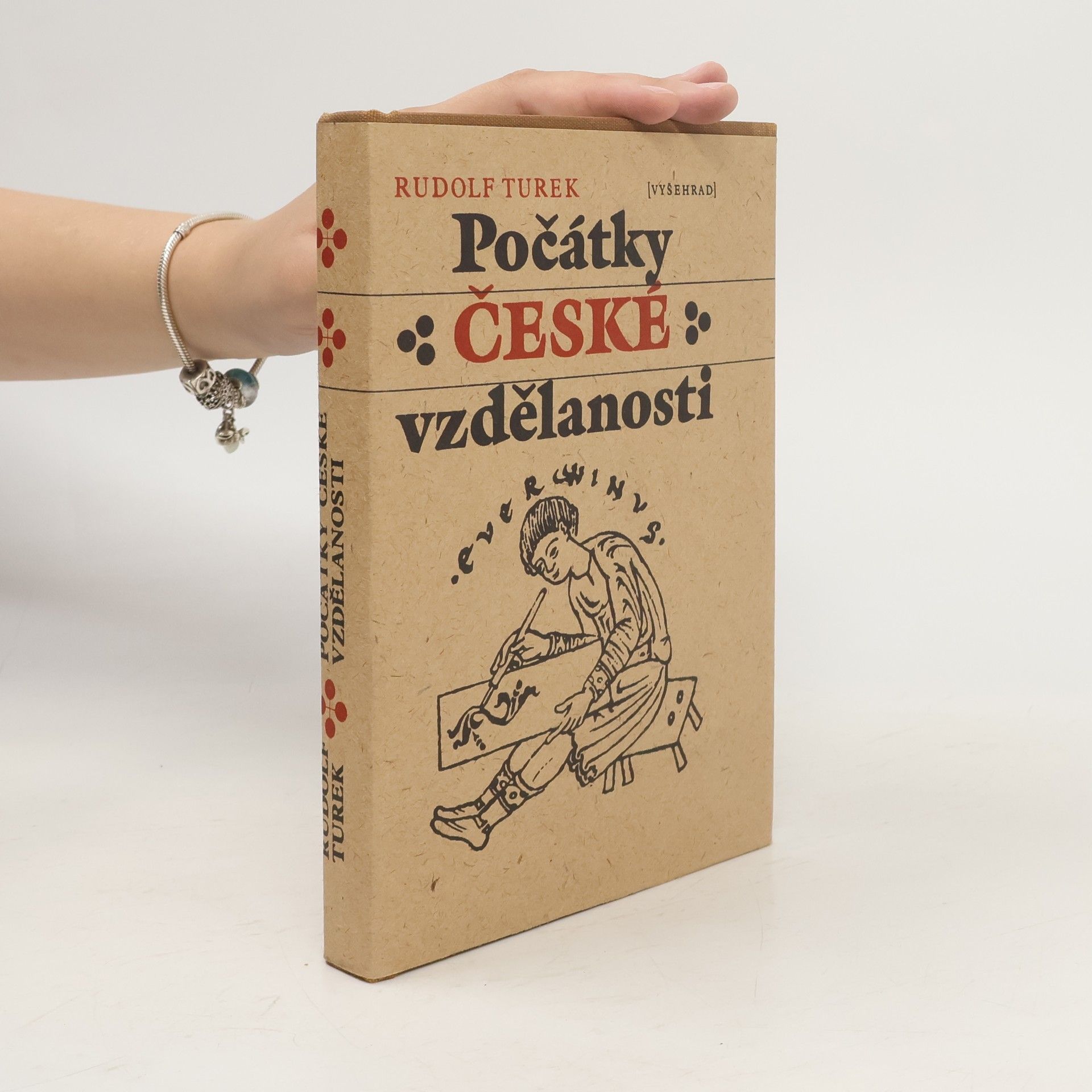 Rudolf Turek Počátky české vzdělanosti. Od příchodu Slovanů do doby románské