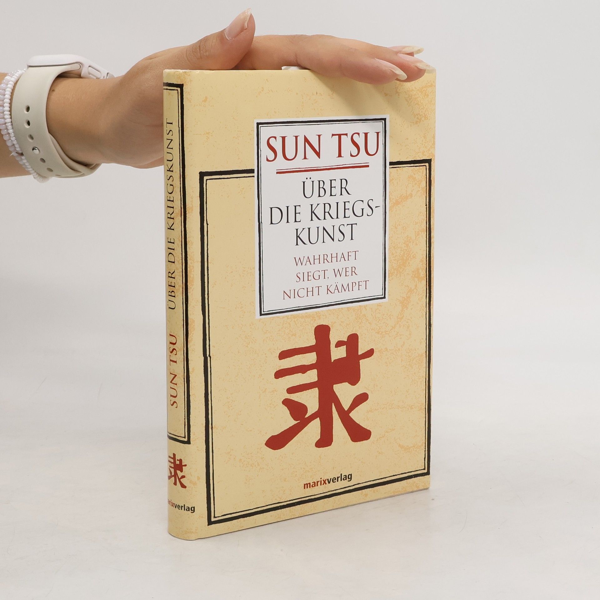 Sun Tzu Über die Kriegskunst