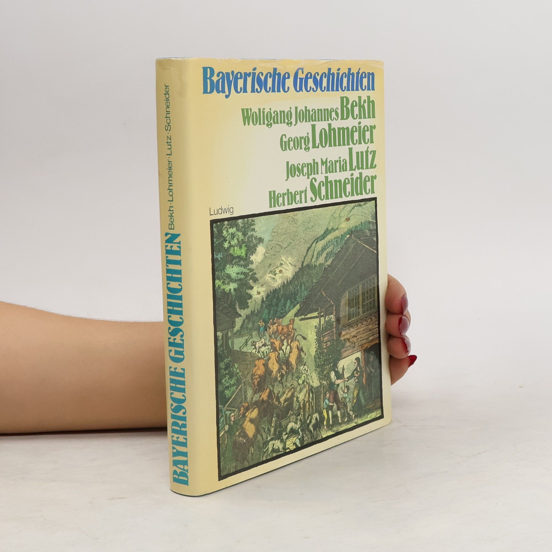 Wolfgang Johannes Bekh Bayerische Geschichten