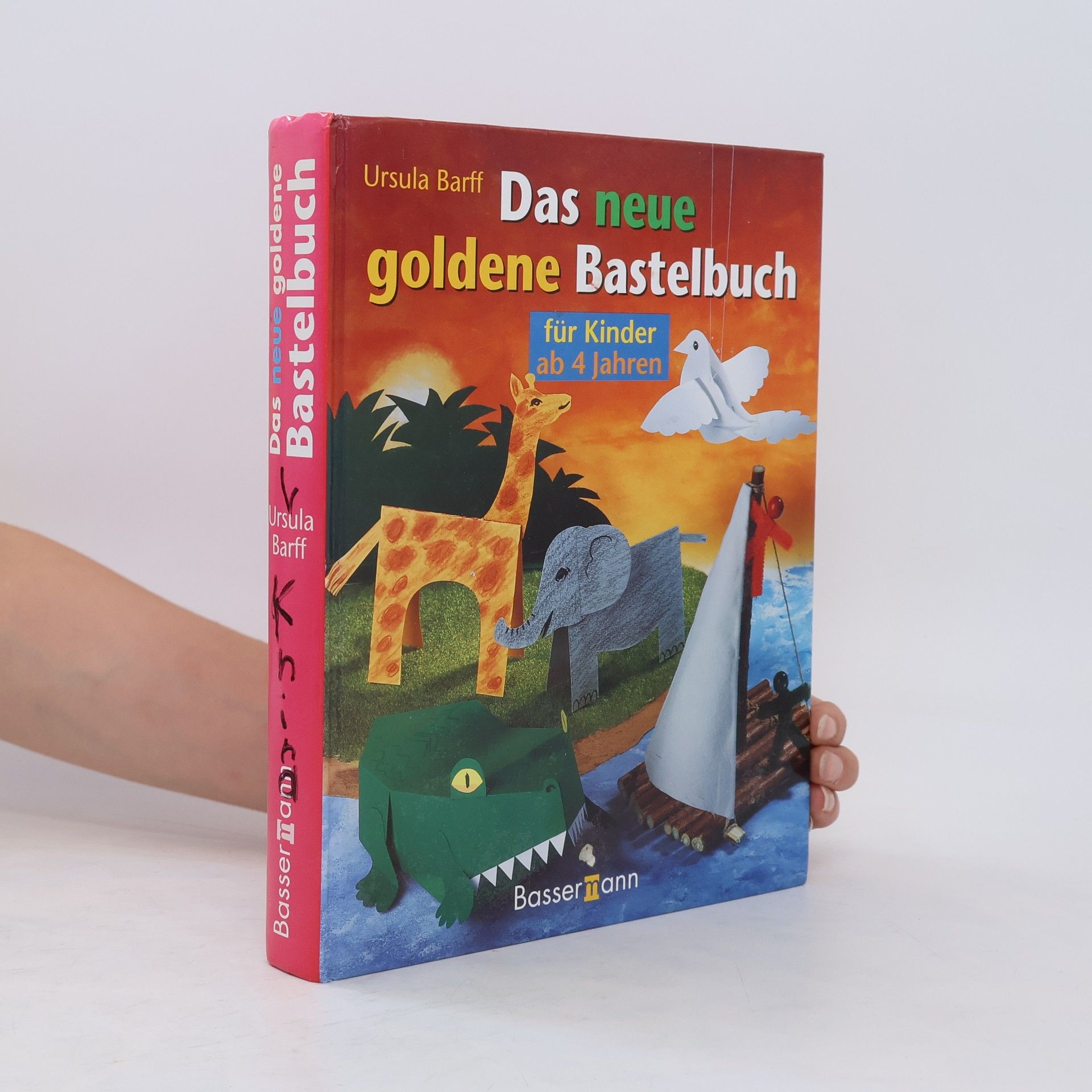 Ursula Barff Das neue goldene Bastelbuch
