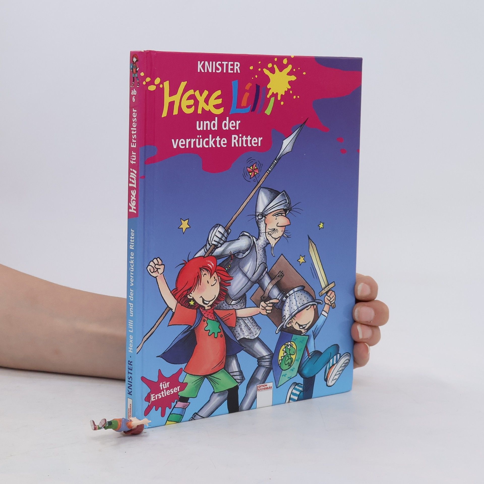 Knister Hexe Lilli und der verrückte Ritter