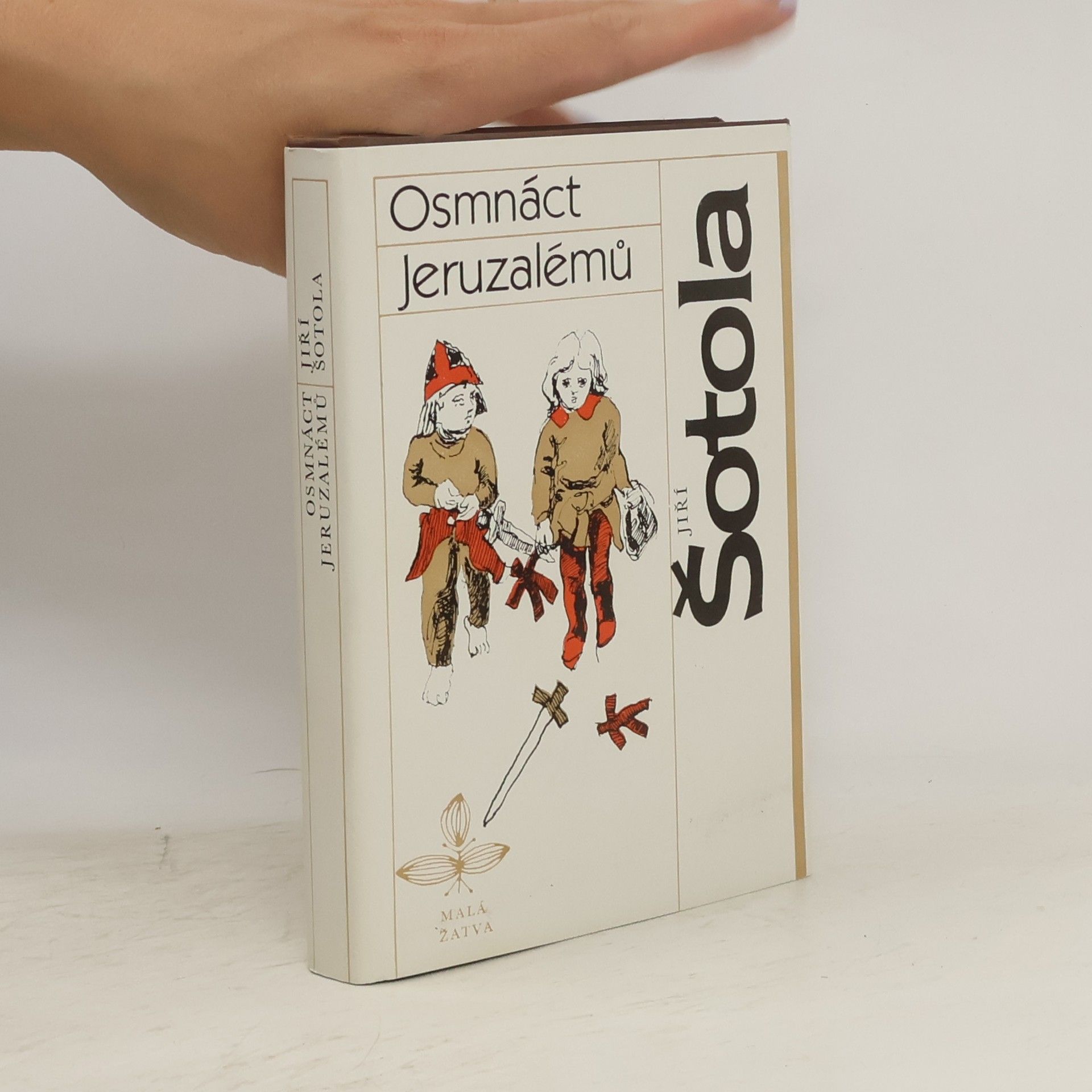 Jiří Šotola Osmnáct Jeruzalémů