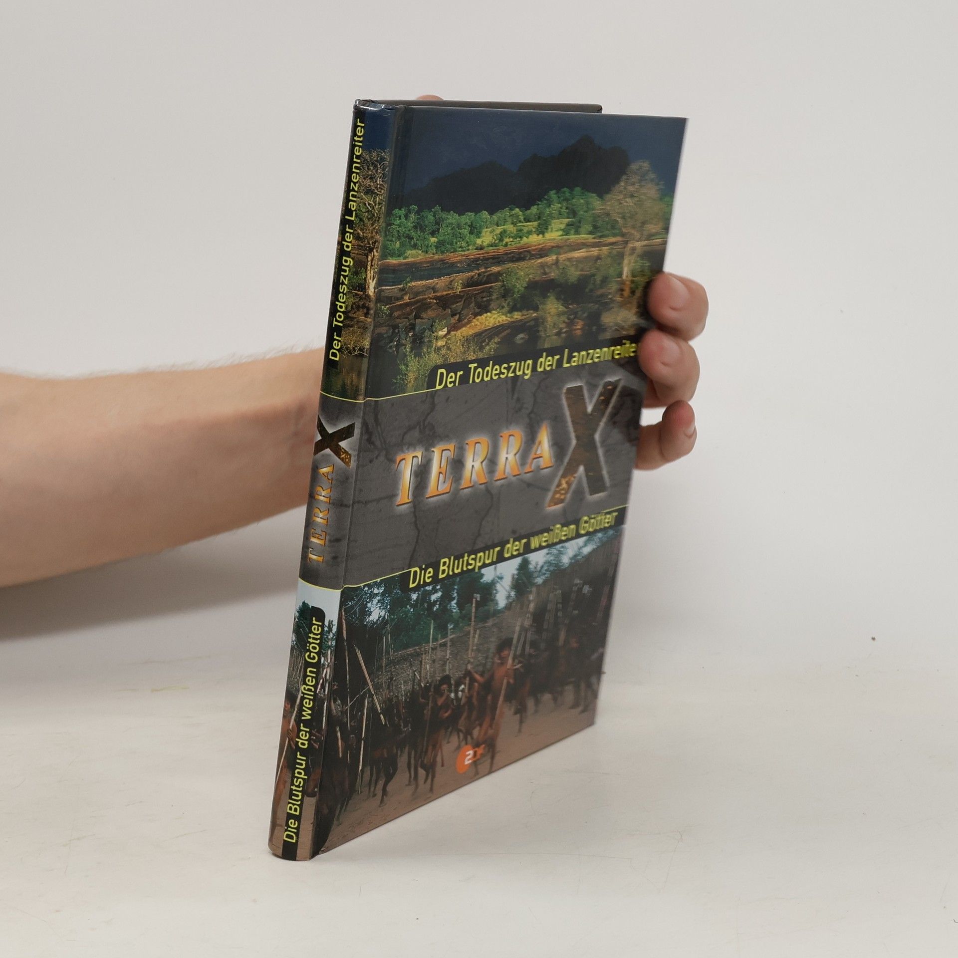 Autorenkollektiv Terra X. Der Todeszug der Lanzenreiter. Die Blutspur der weißen Götter