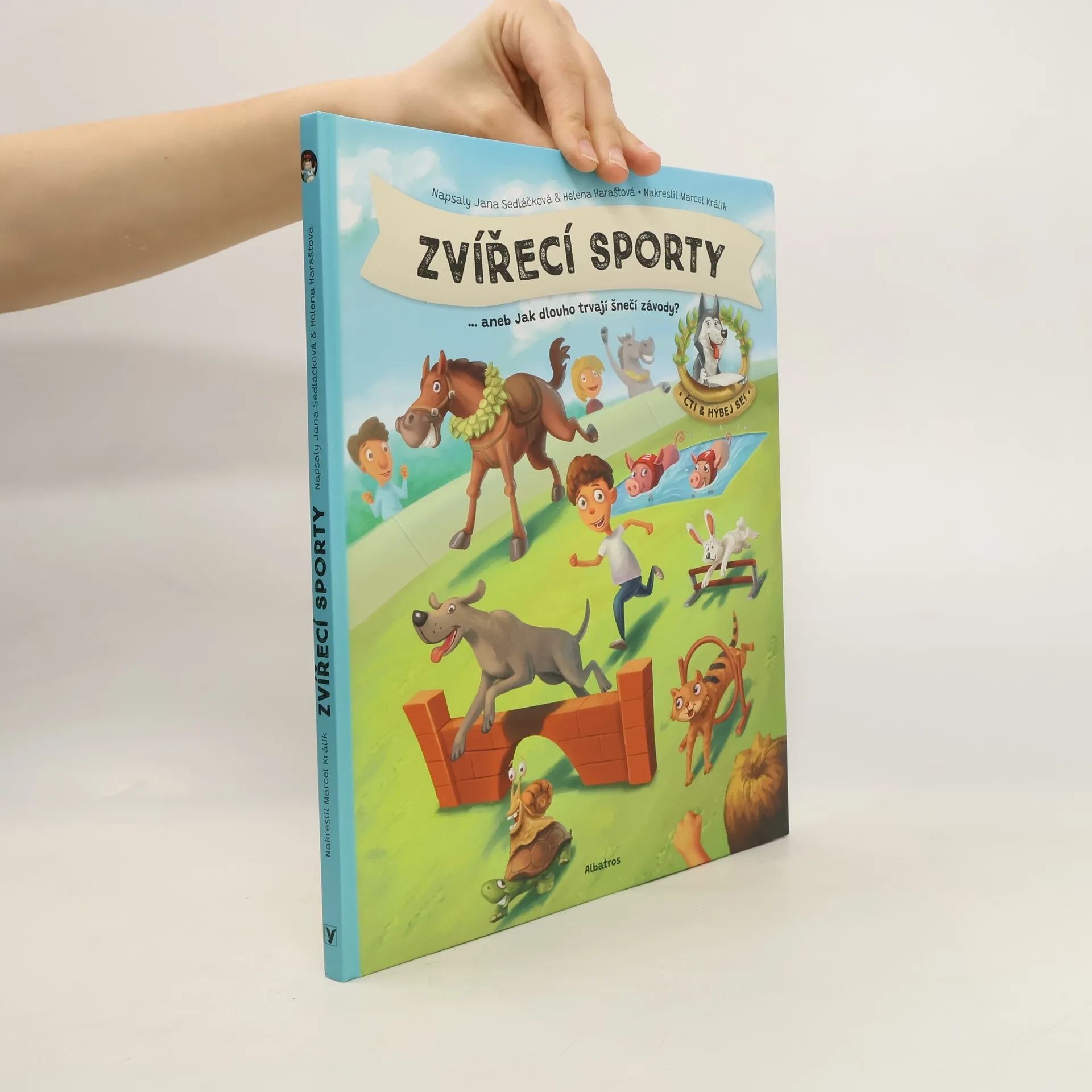 Zvířecí sporty, ...aneb, Jak dlouho trvají šnečí závody? | Kniha | pevná | Jana Sedláčková | CS