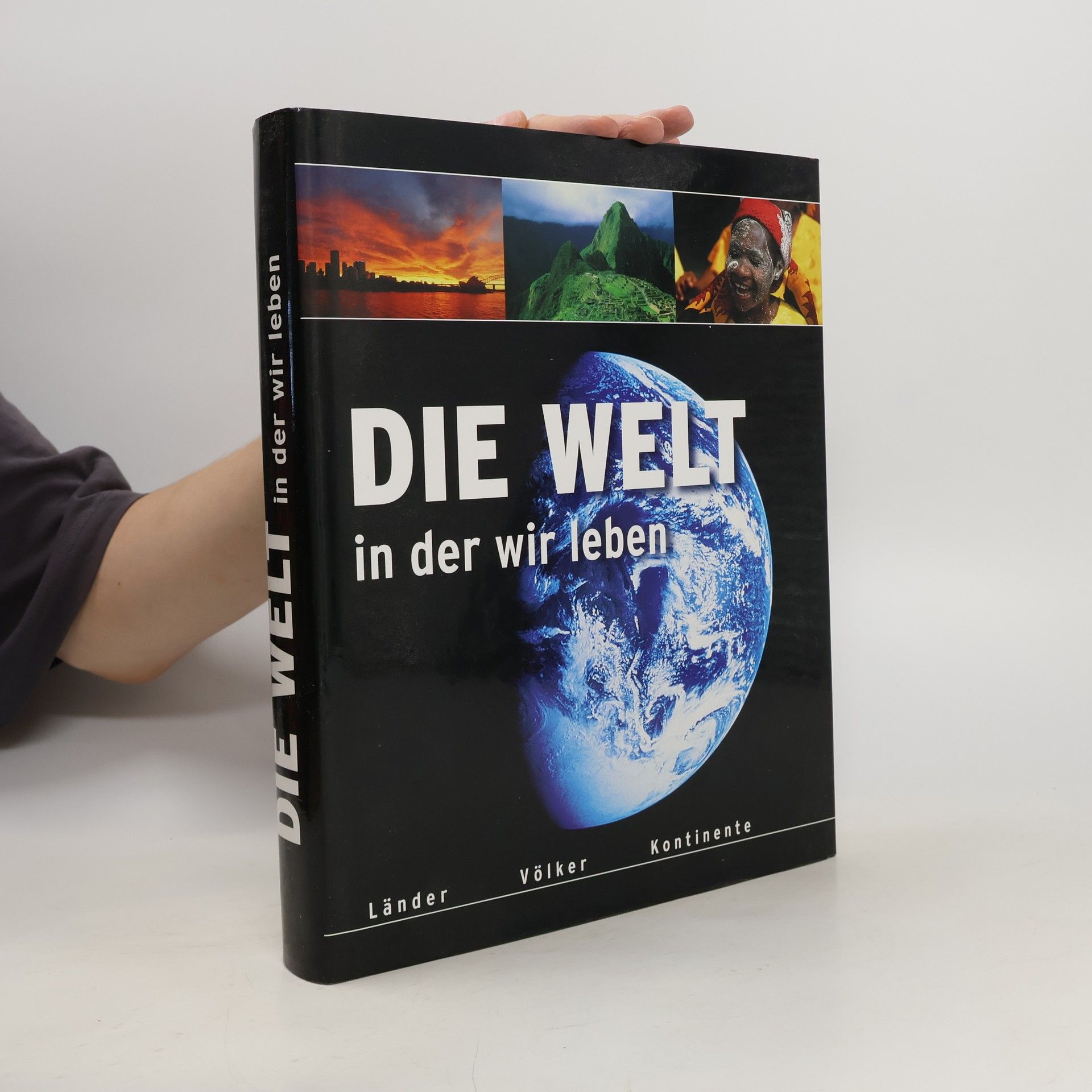 Collective Die Welt in der wir leben