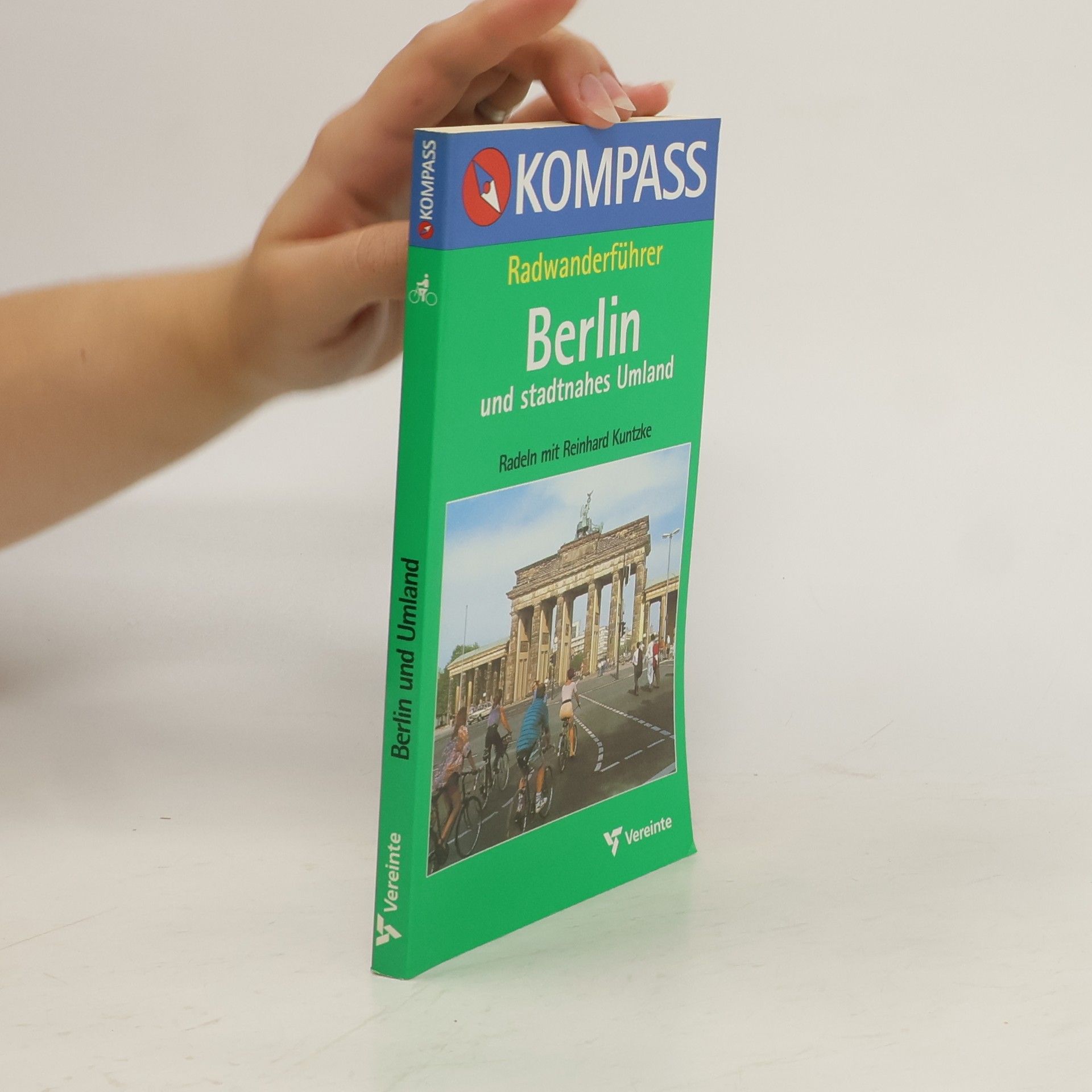 Reinhard Kuntzke Radwanderführer Berlin und stadtnahes Umland