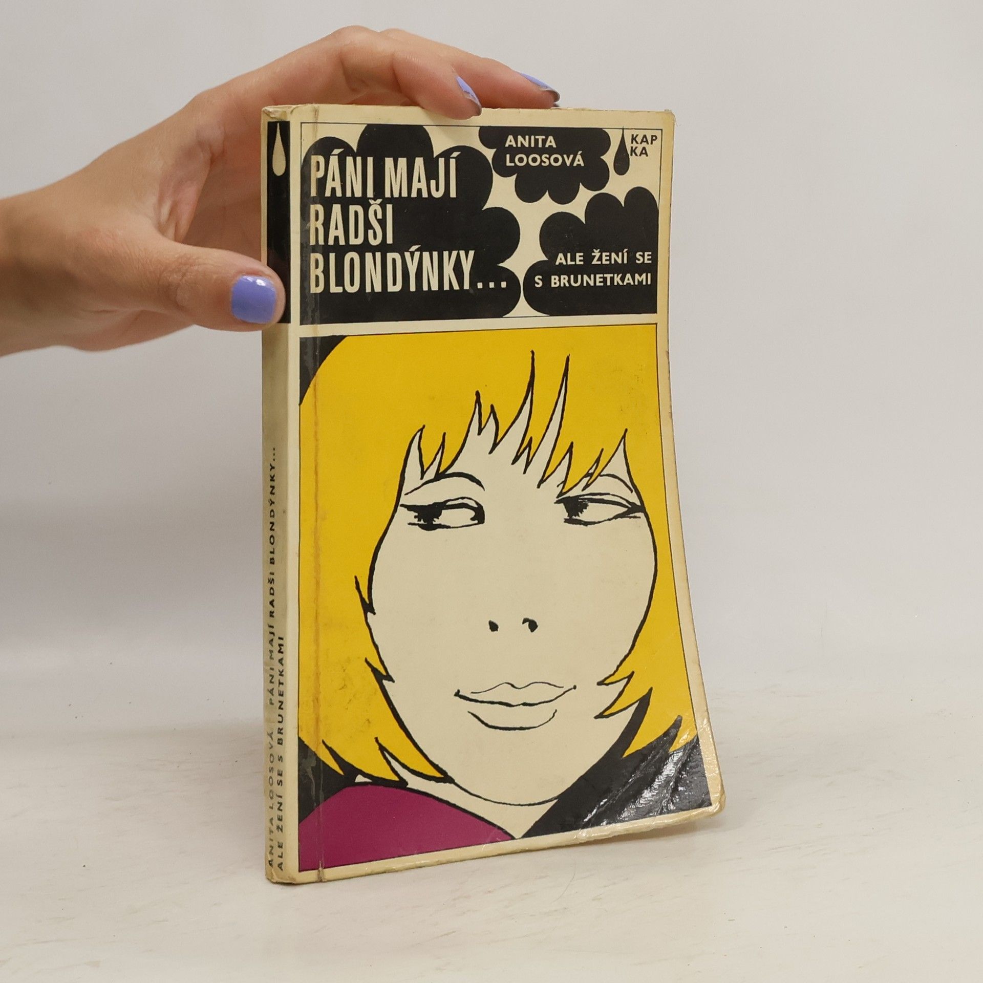Anita Loos Páni mají rádi blondýnky... ale žení se s brunetkami