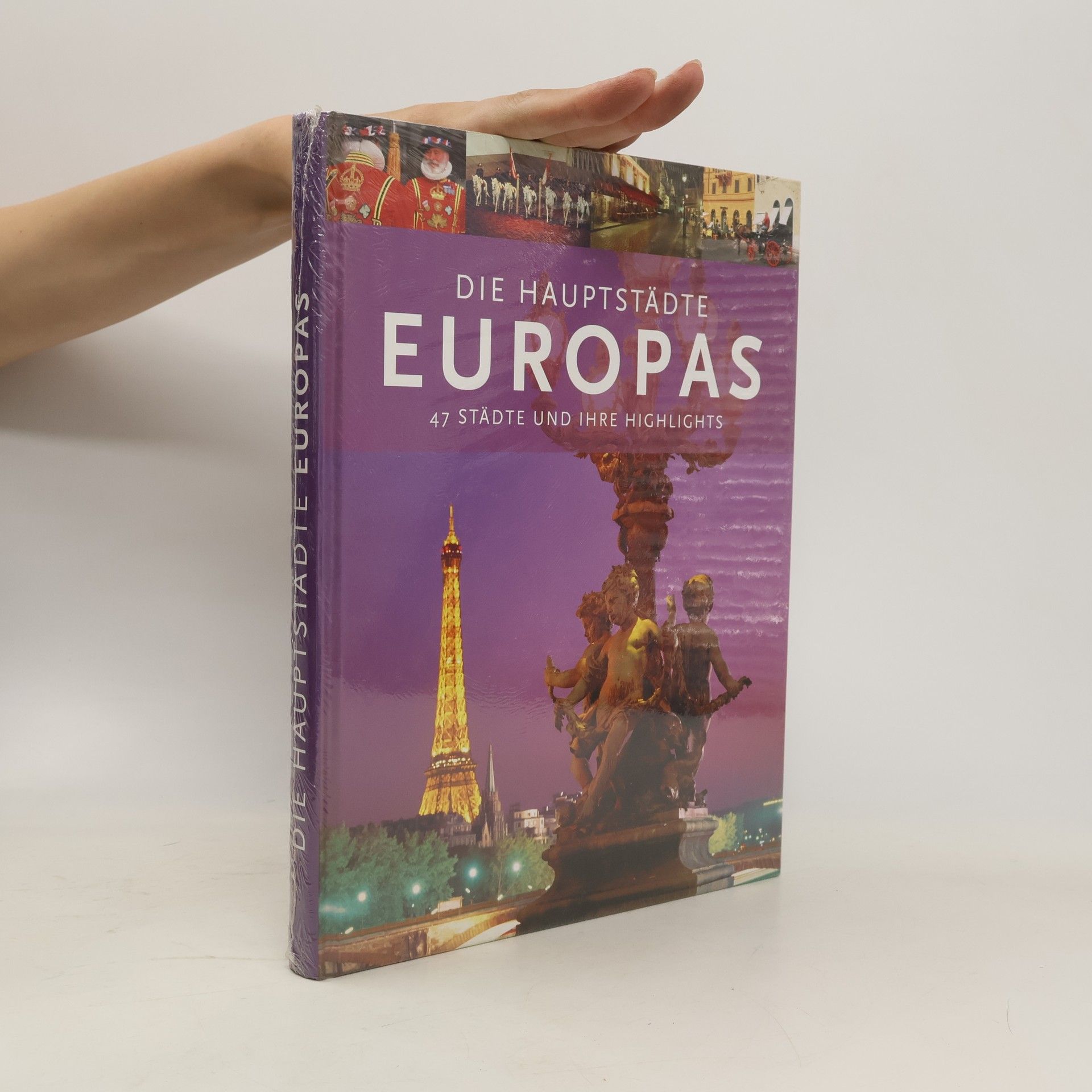 Autorenkollektiv Die Hauptstädte Europas