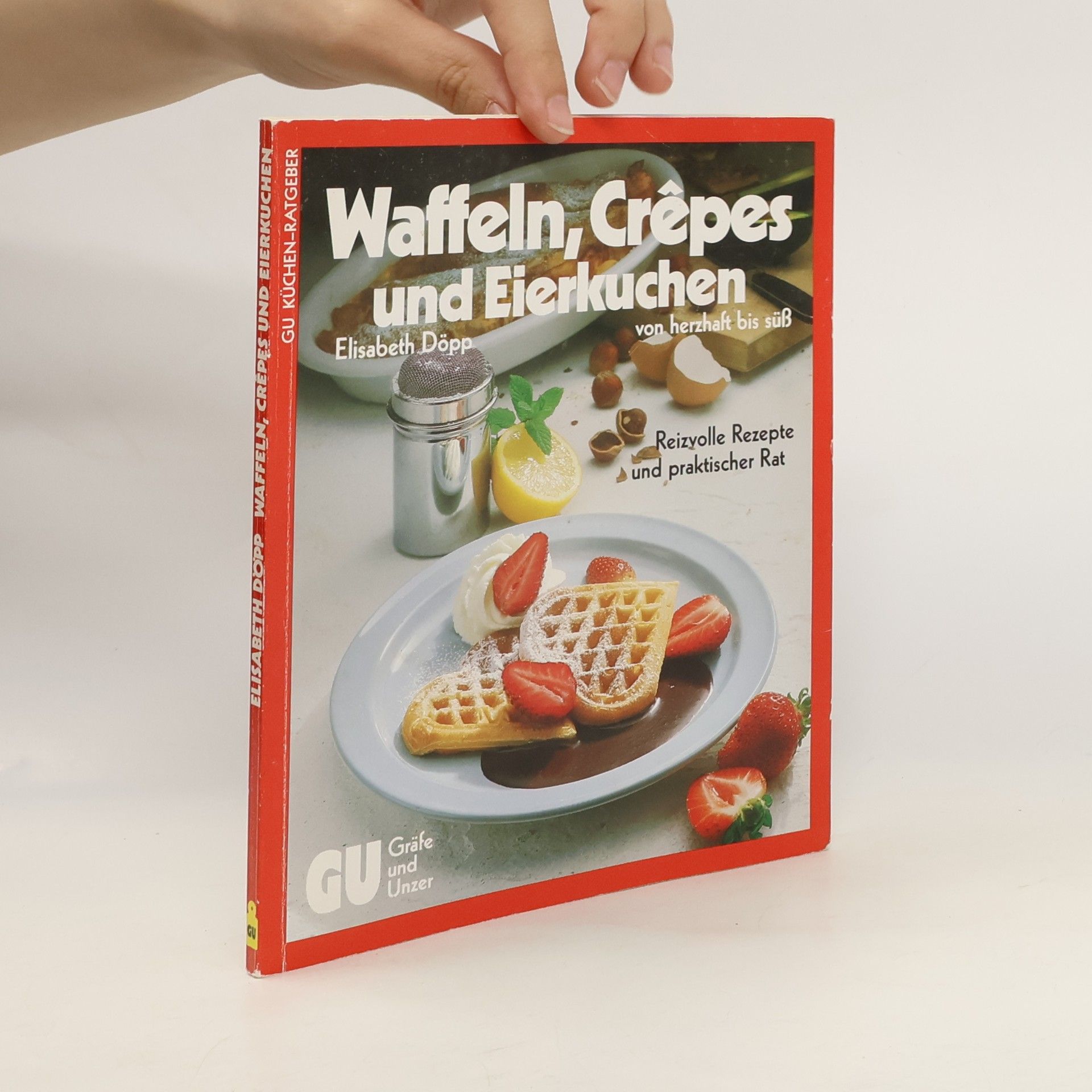Elisabeth Döpp Waffeln, Crêpes und Eierkuchen