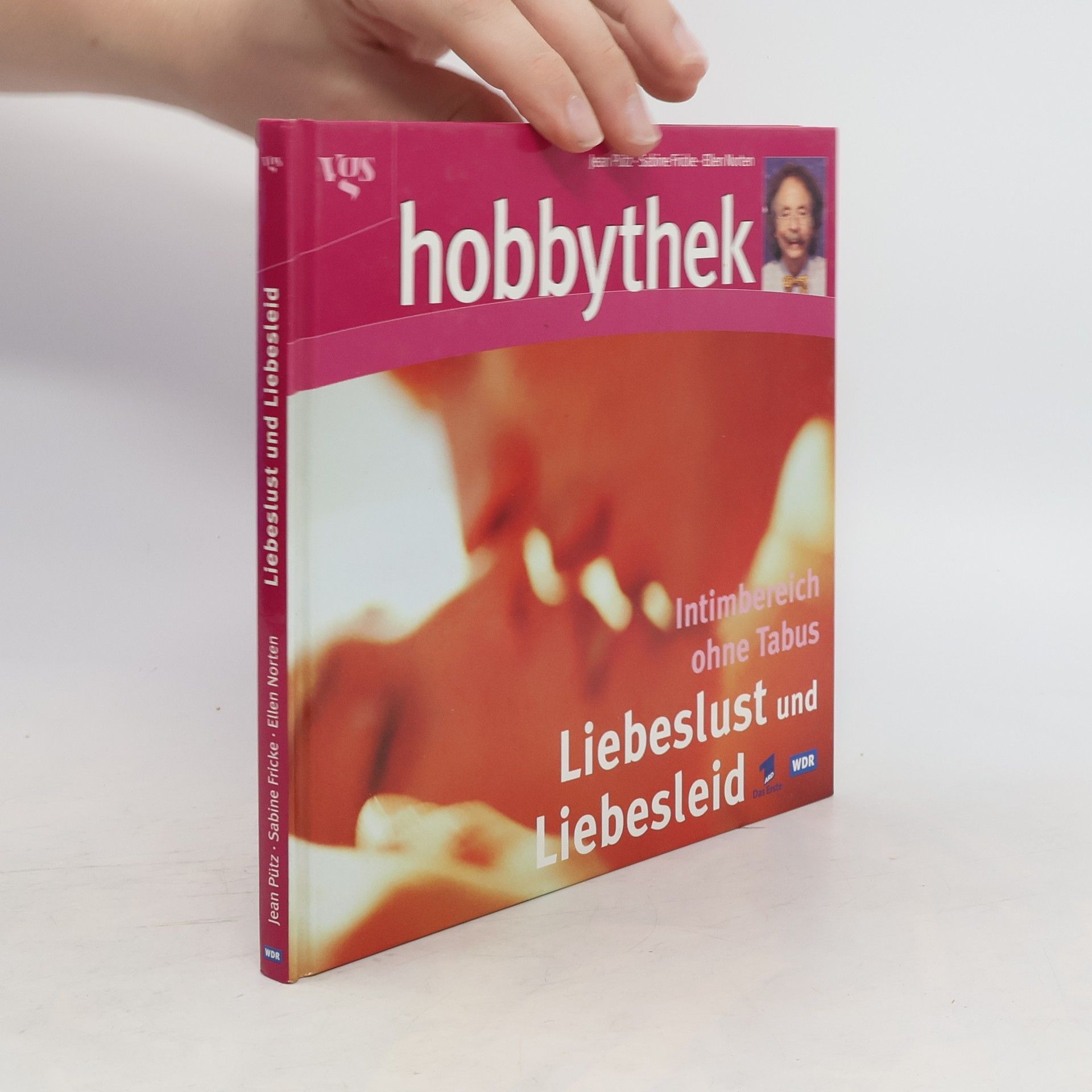 Jean Pütz Liebeslust und Liebesleid