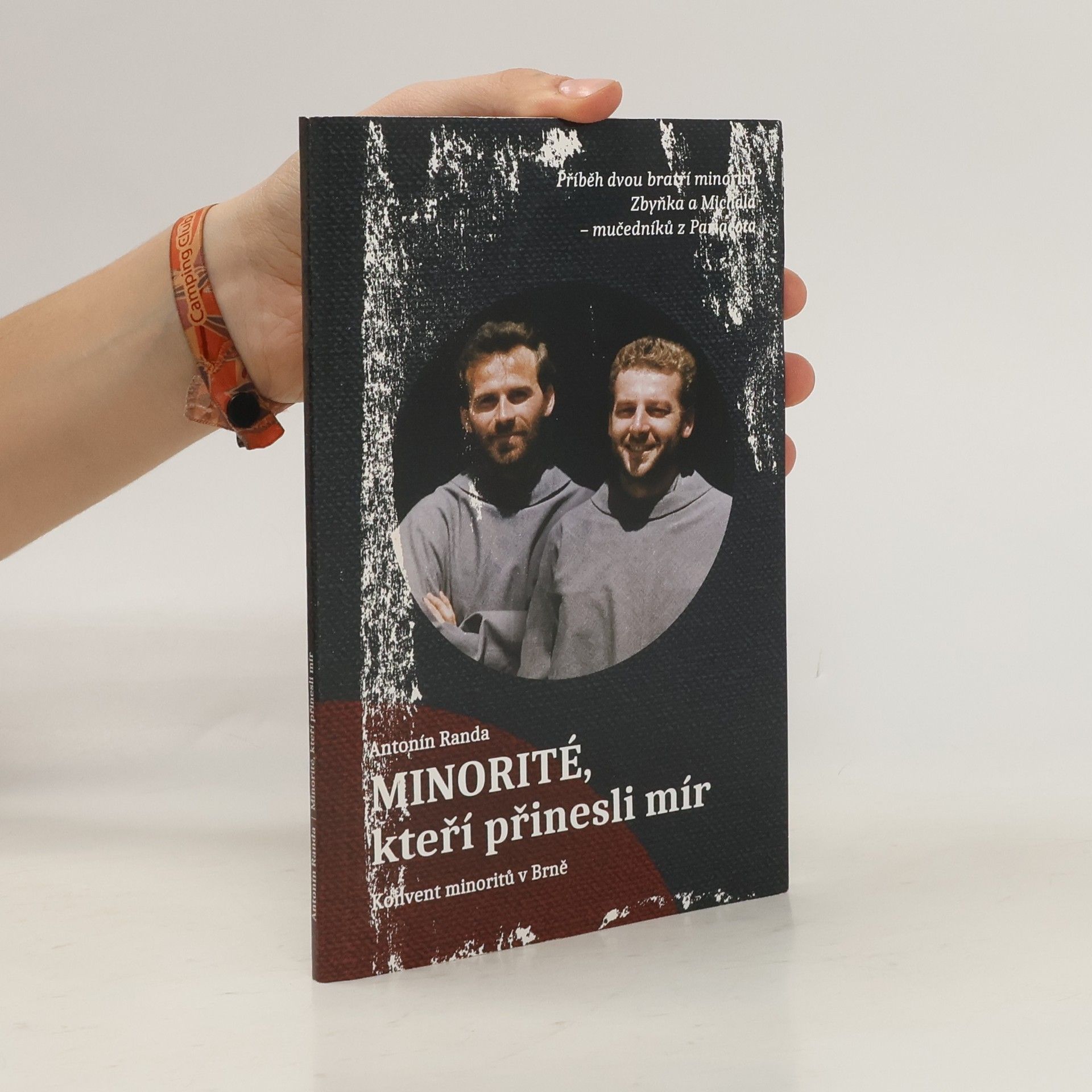 Antonín Randa Minorité, kteří přinesli mír