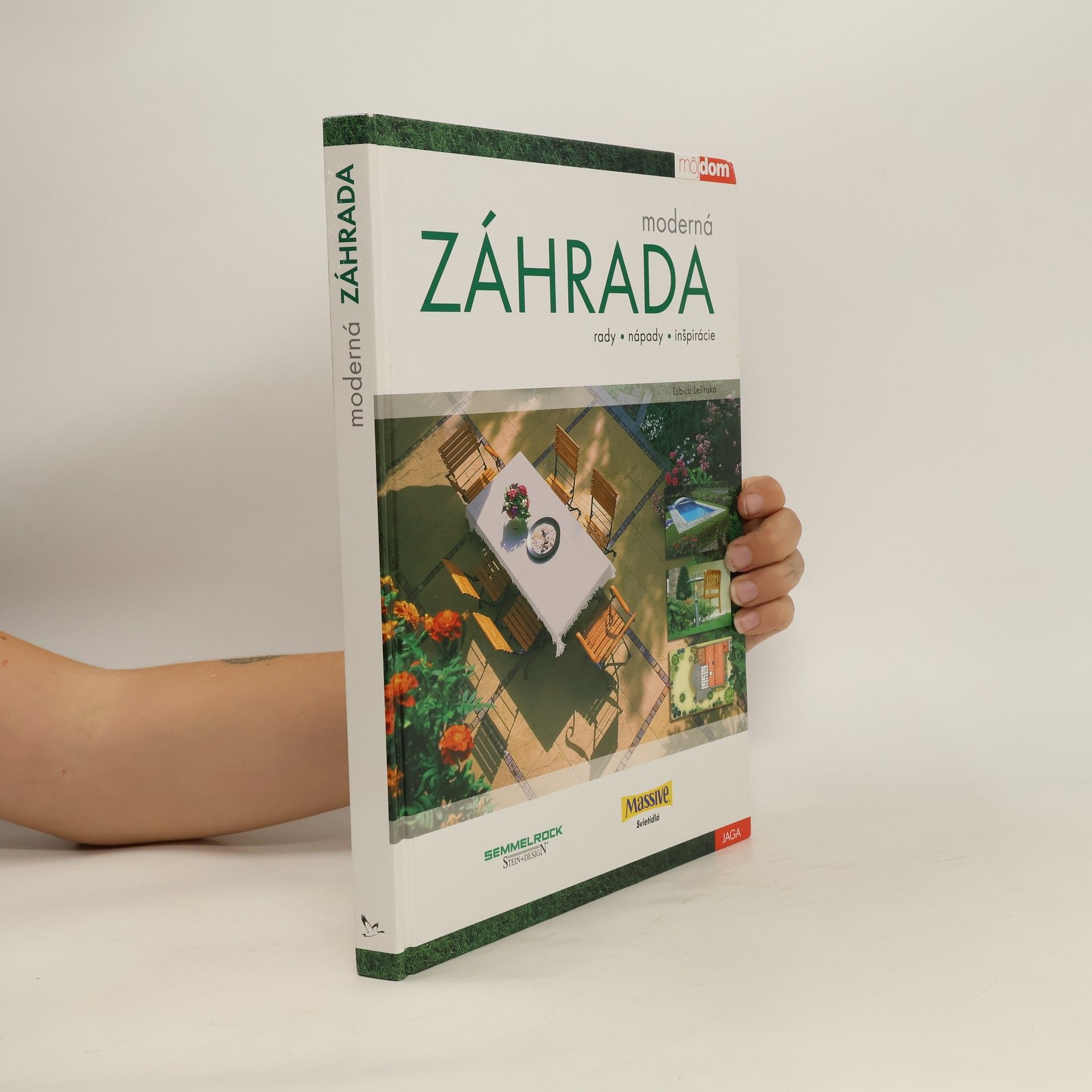 Ľubica Lešinská Moderná záhrada