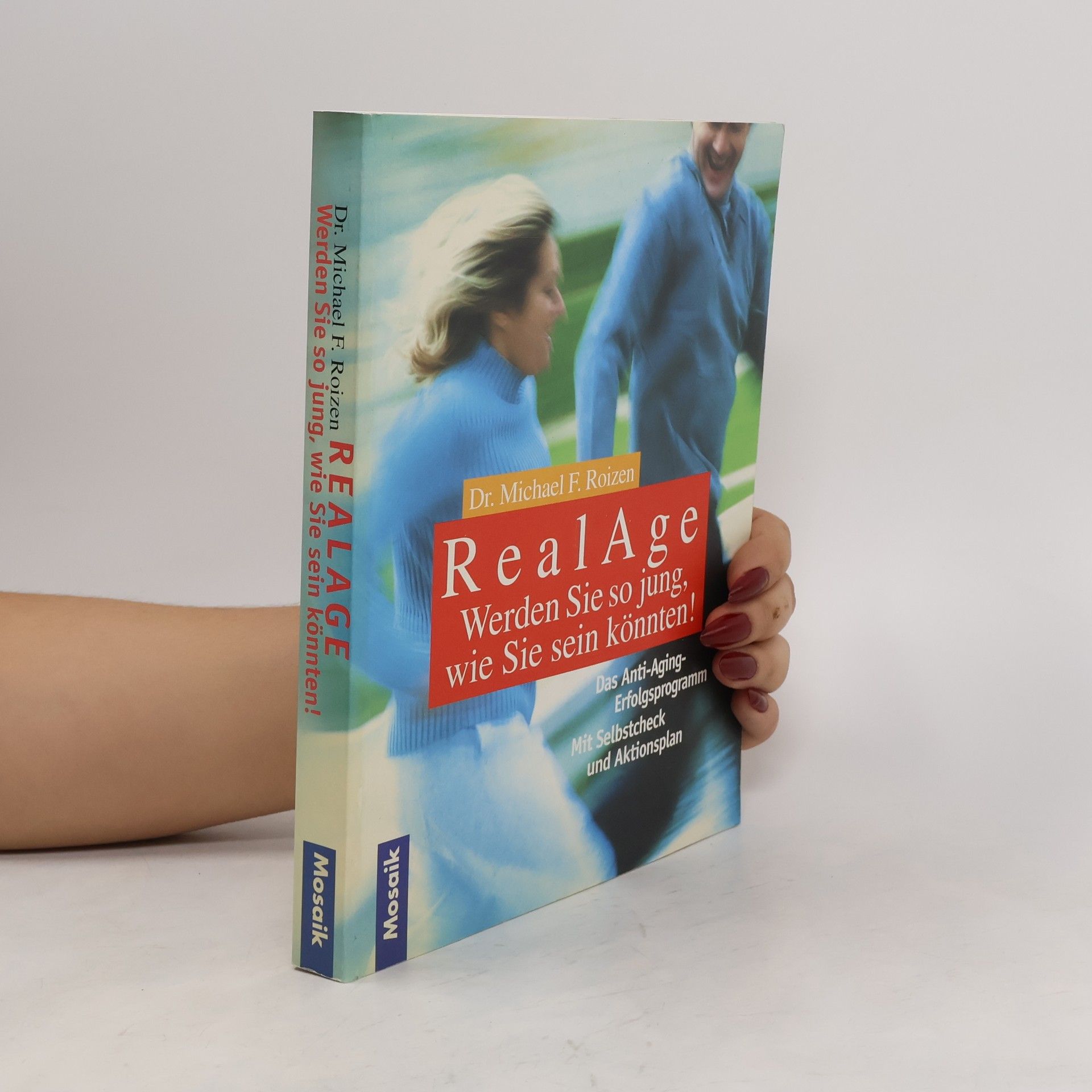 Michael F. Roizen Real age