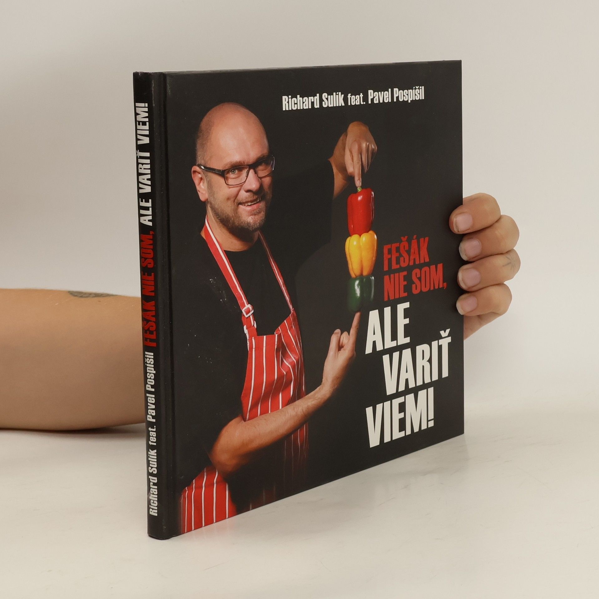 Richard Sulík Fešák nie som, ale variť viem!