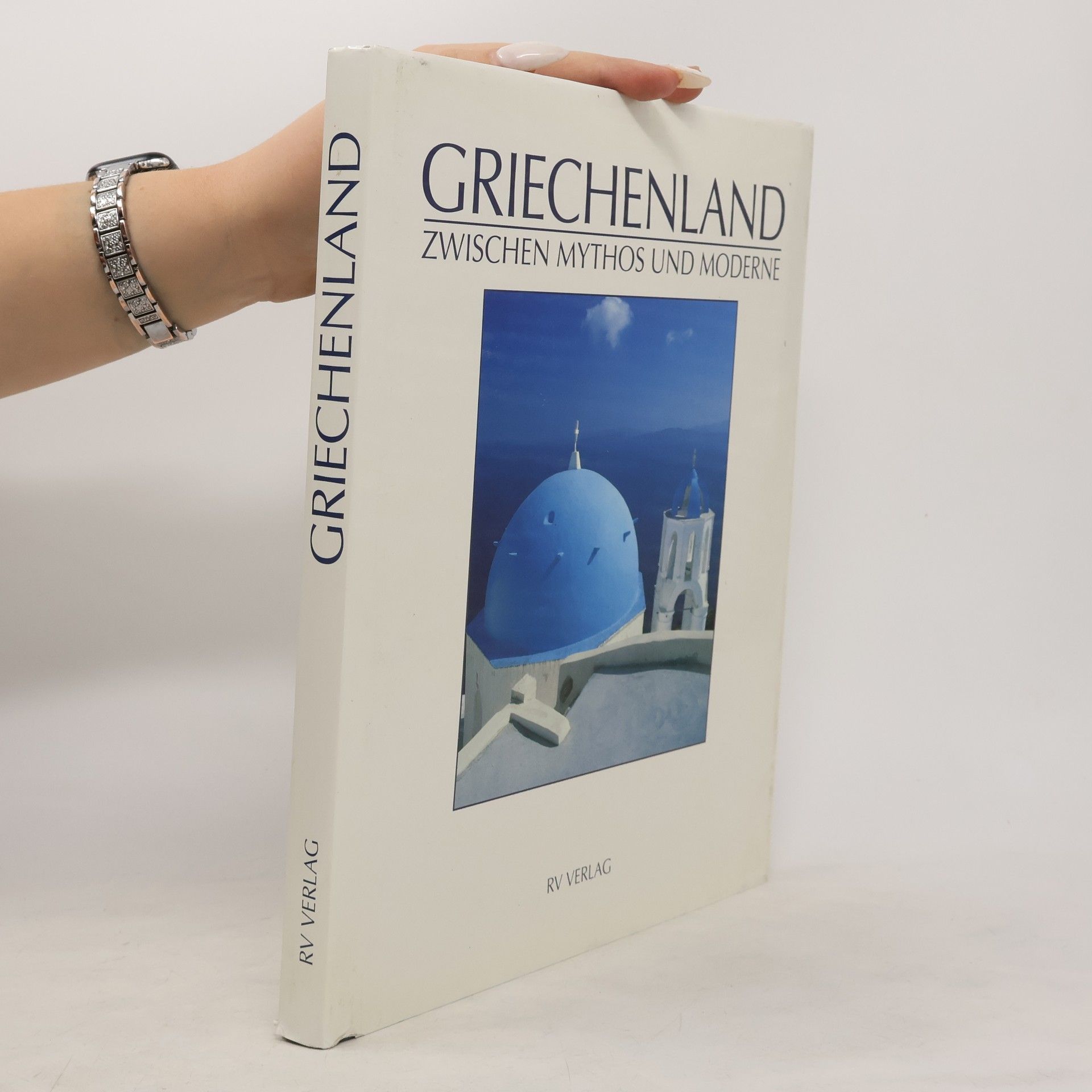 Clay Perry Griechenland zwischen Mythos und Moderne