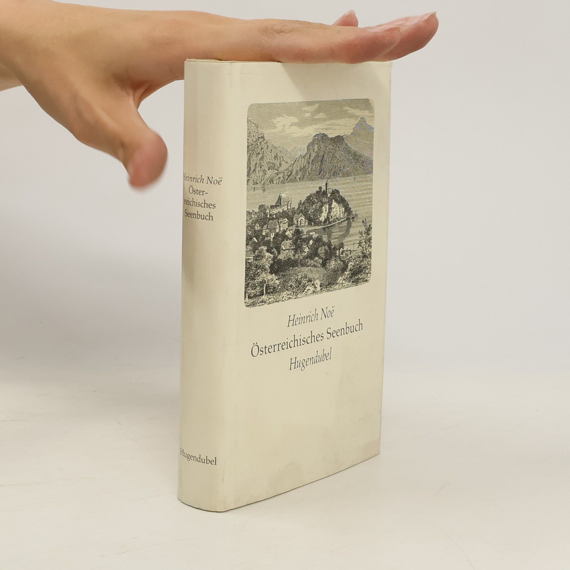 Heinrich Noë Österreichisches Seenbuch