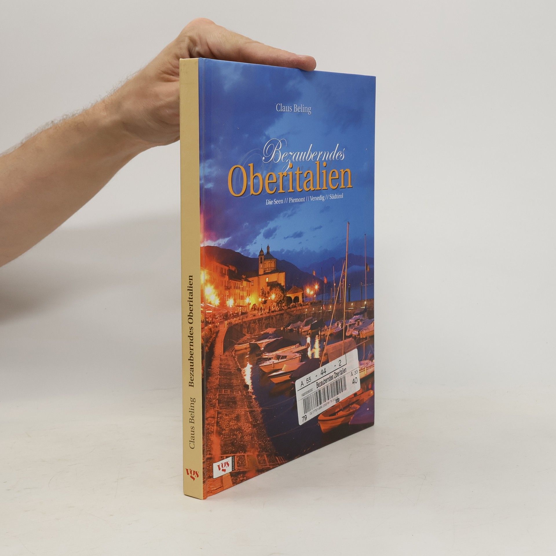 Claus Beling Bezauberndes Oberitalien