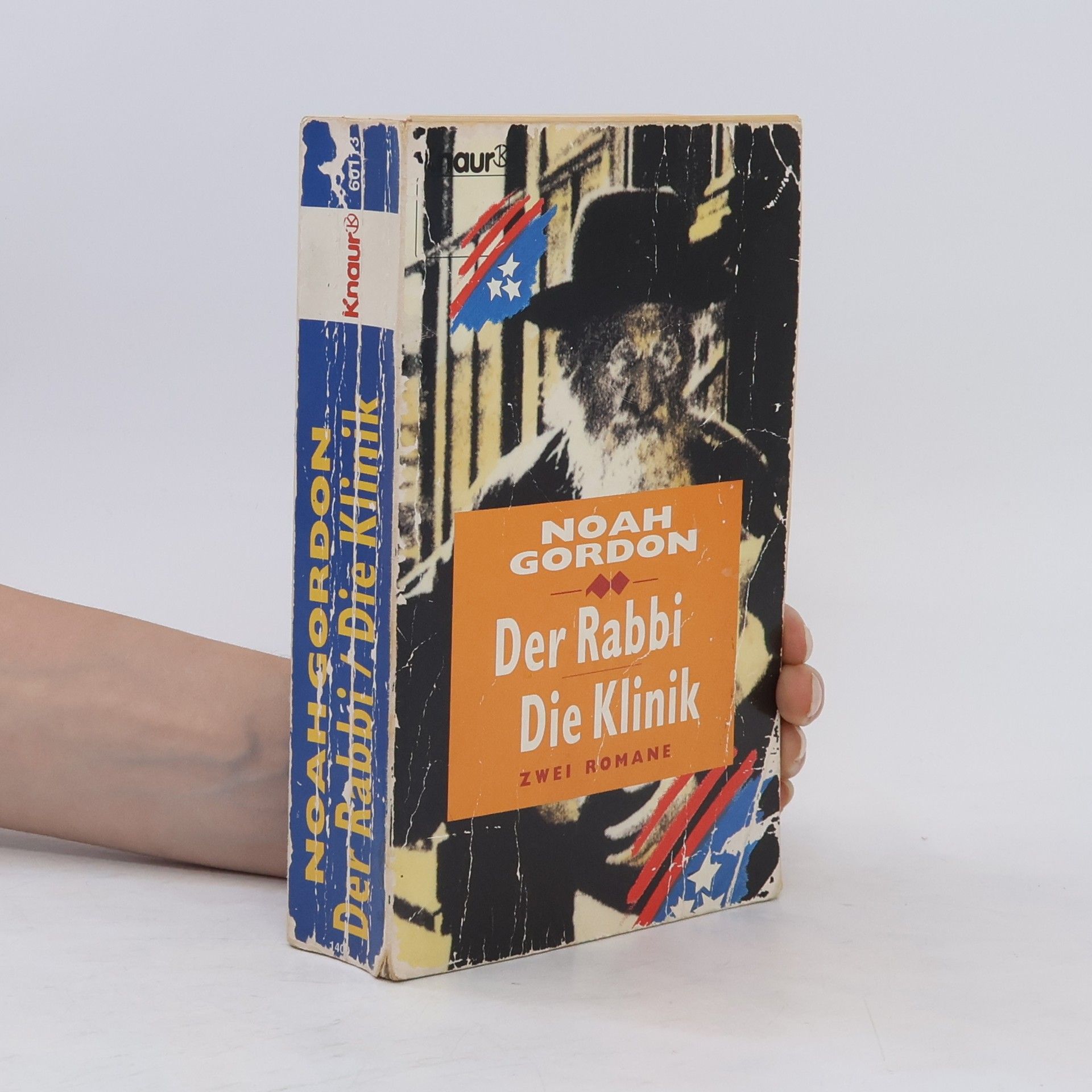 Noah Gordon Der Rabbi. Die Klinik (2 díla v jednom svazku)