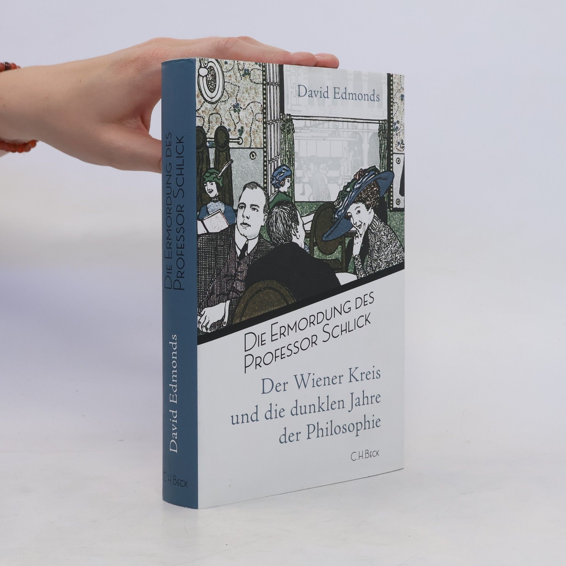 David Edmonds Die Ermordung des Professor Schlick