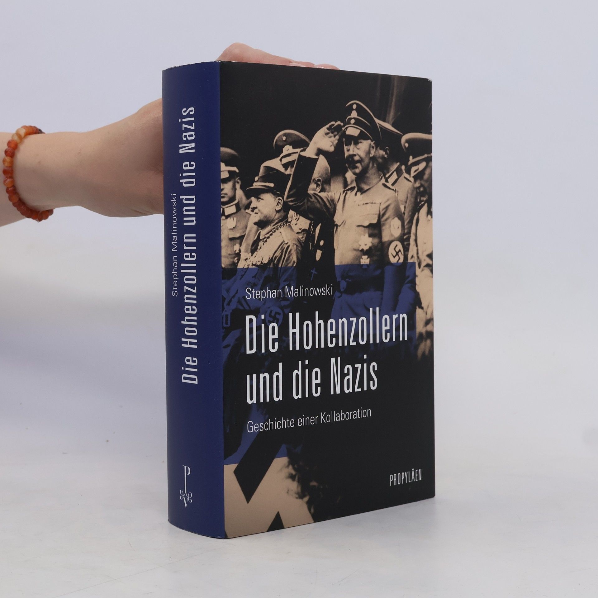 Stephan Malinowski Die Hohenzollern und die Nazis