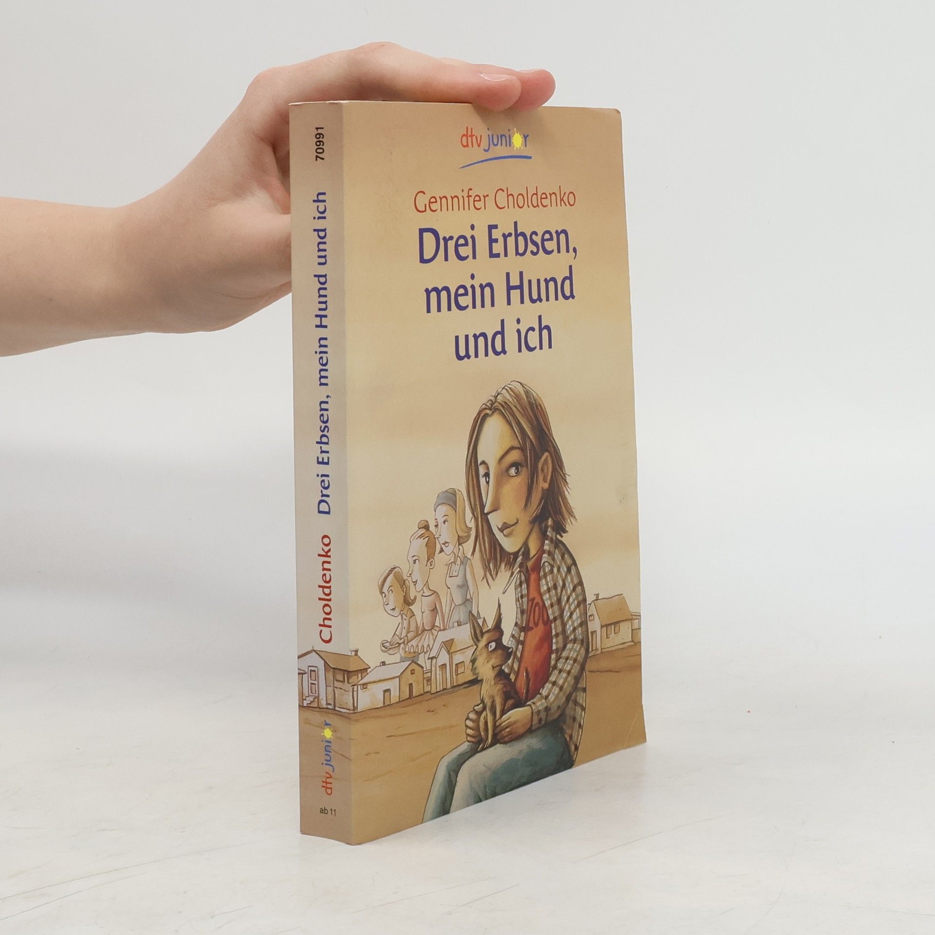 Gennifer Choldenko Drei Erbsen, mein Hund und ich