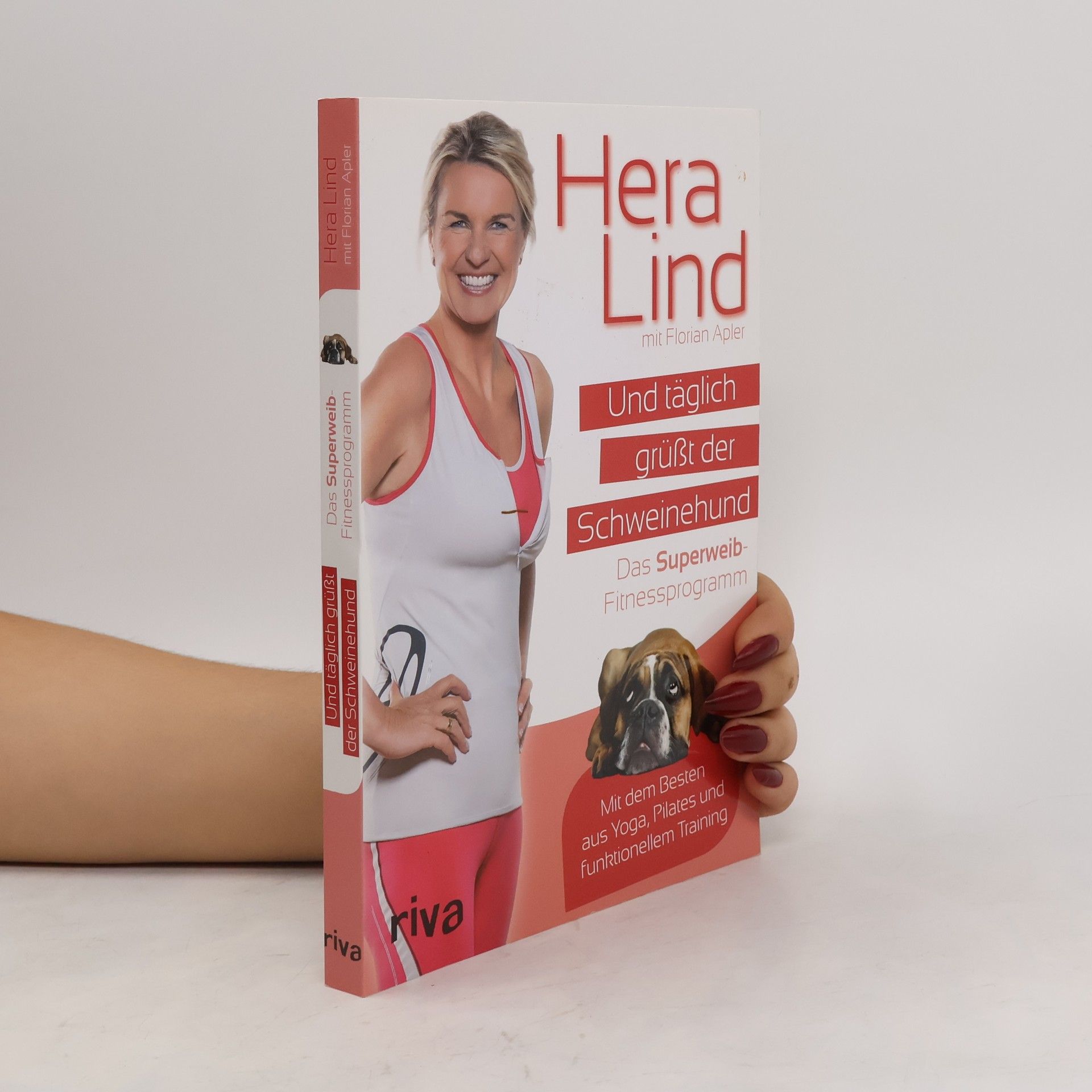 Hera Lind Und täglich grüßt der Schweinehund