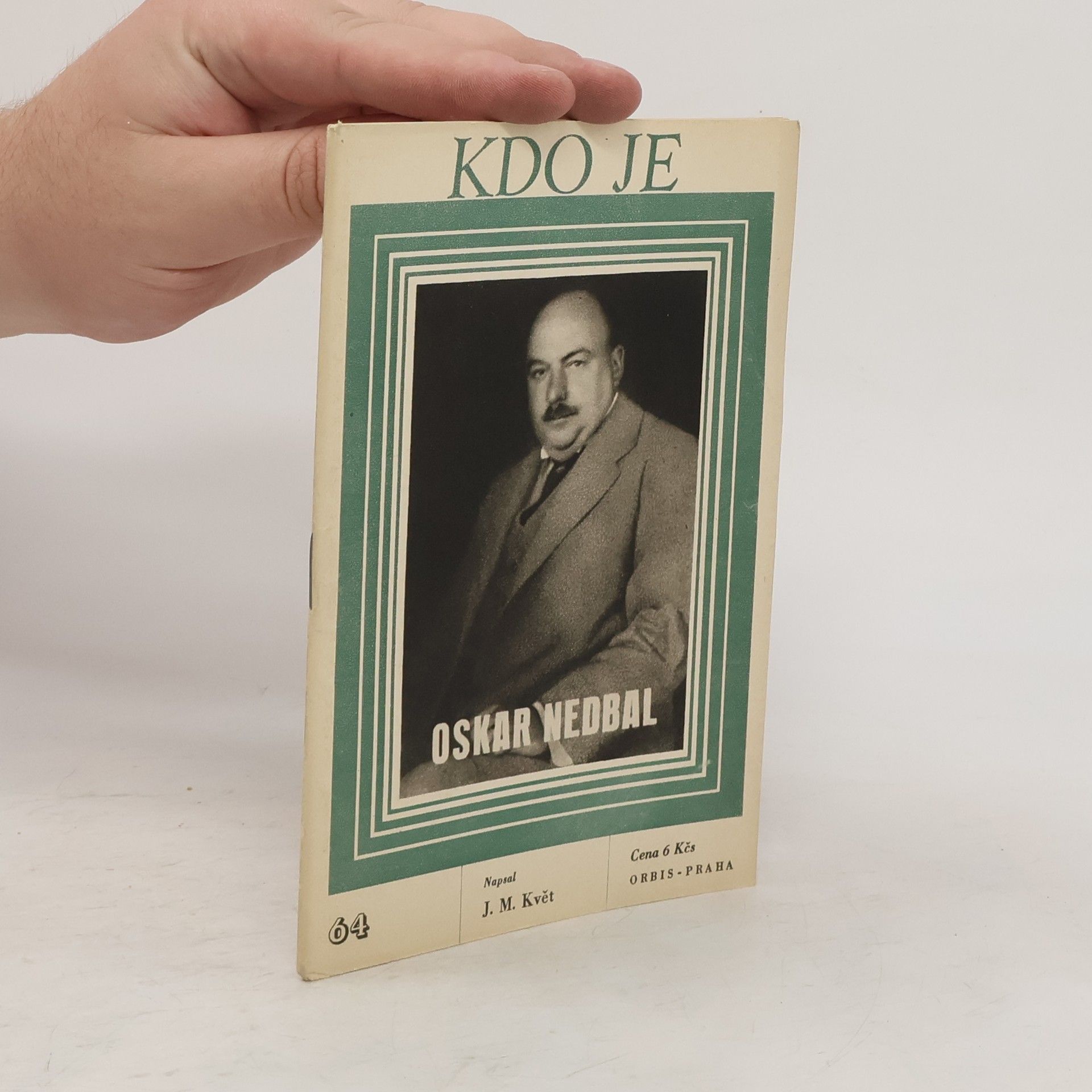 Květ J. M. Kdo je Oskar Nedbal
