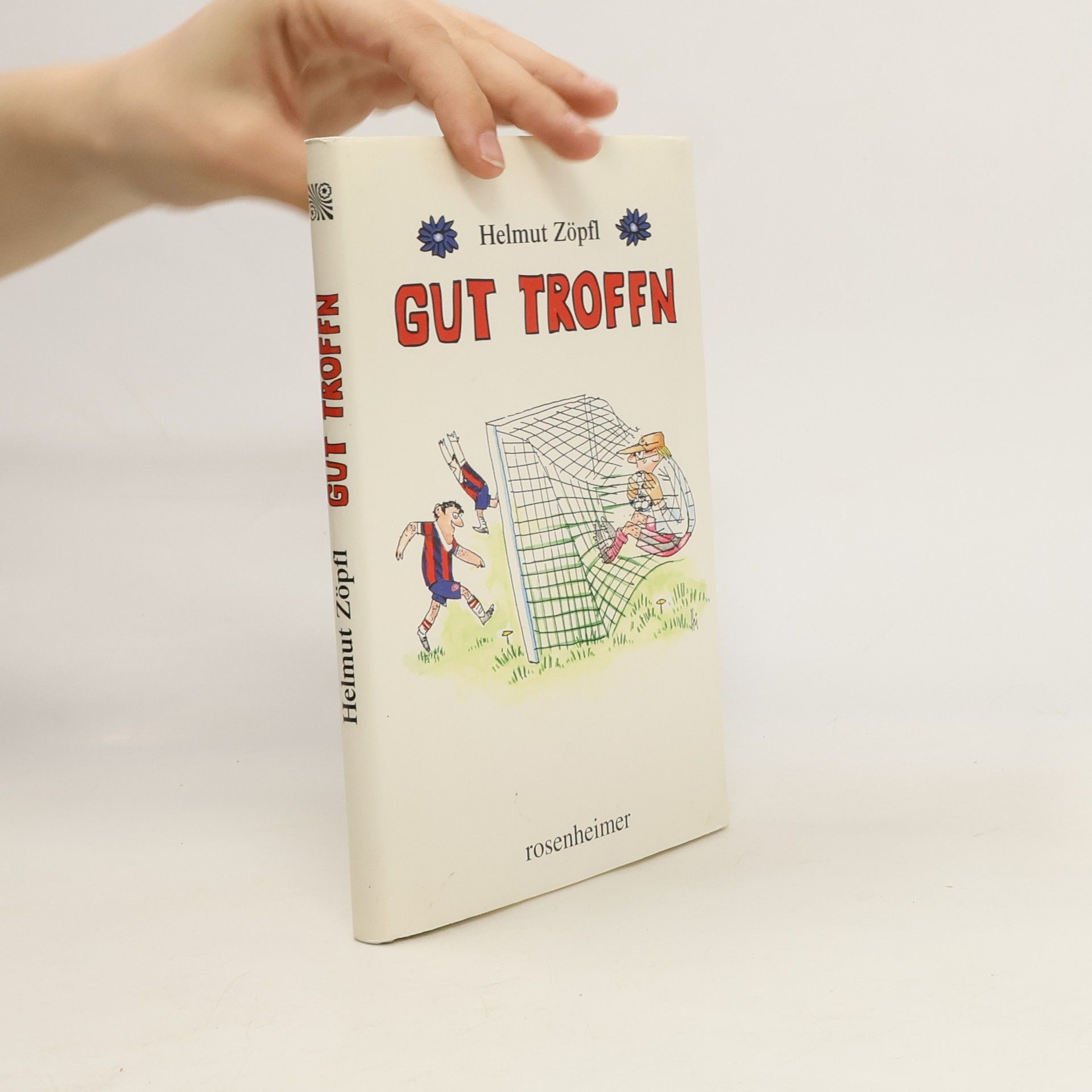 Helmut Zöpfl Gut troffn
