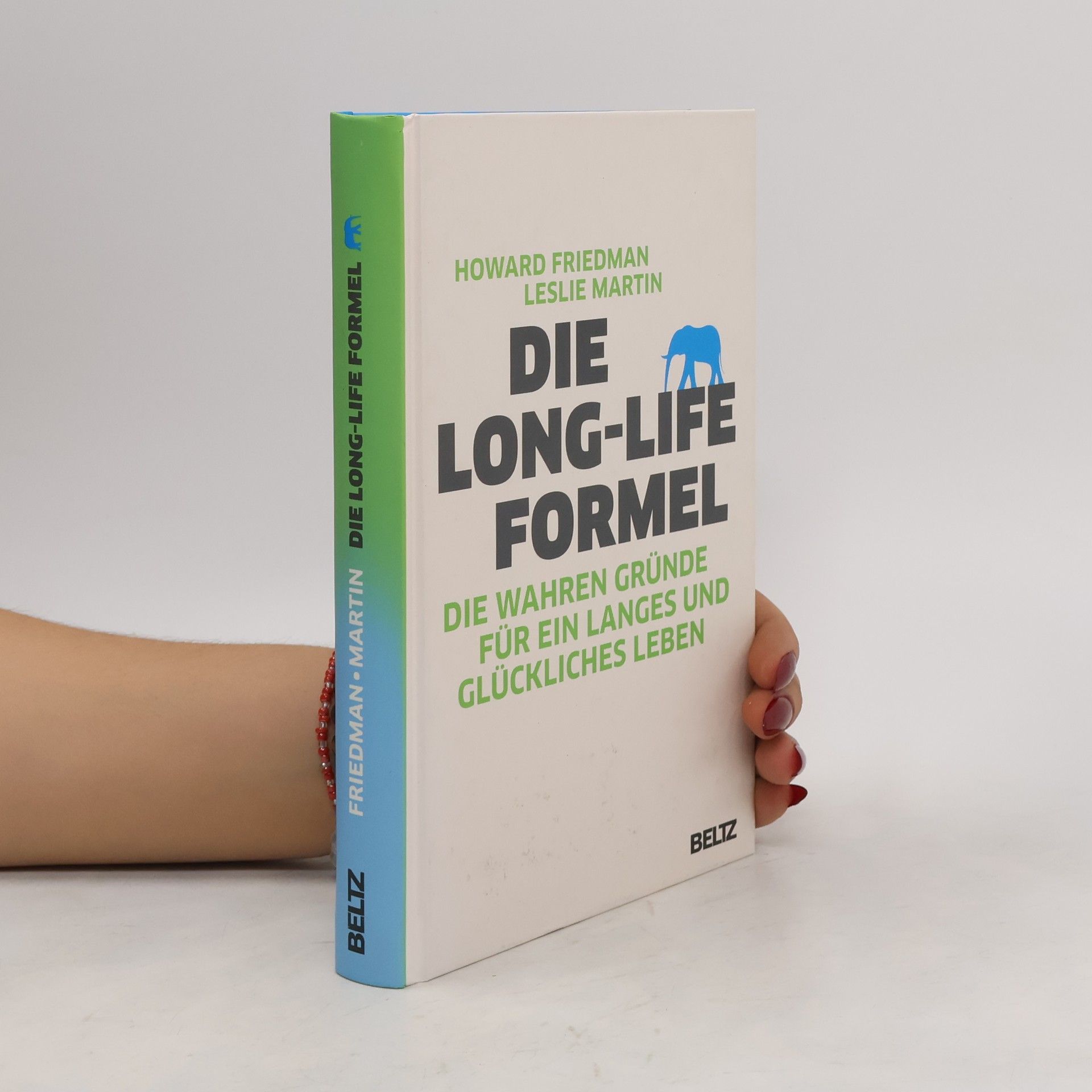 Howard S. Friedman Die Long-Life-Formel