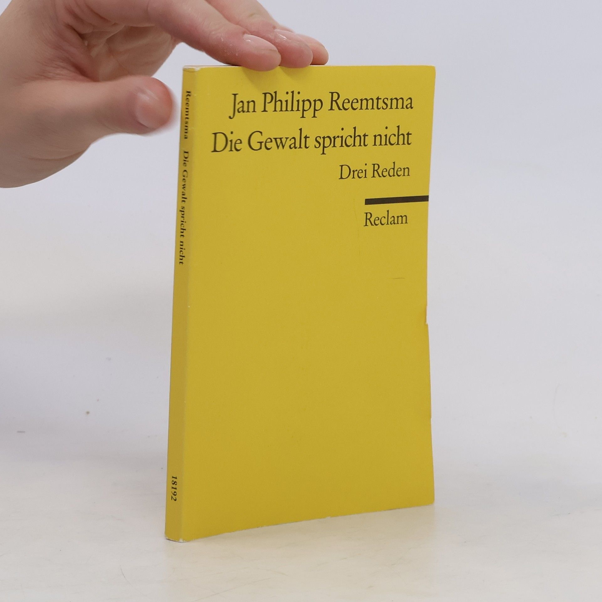 Jan Philipp Reemtsma Die Gewalt spricht nicht