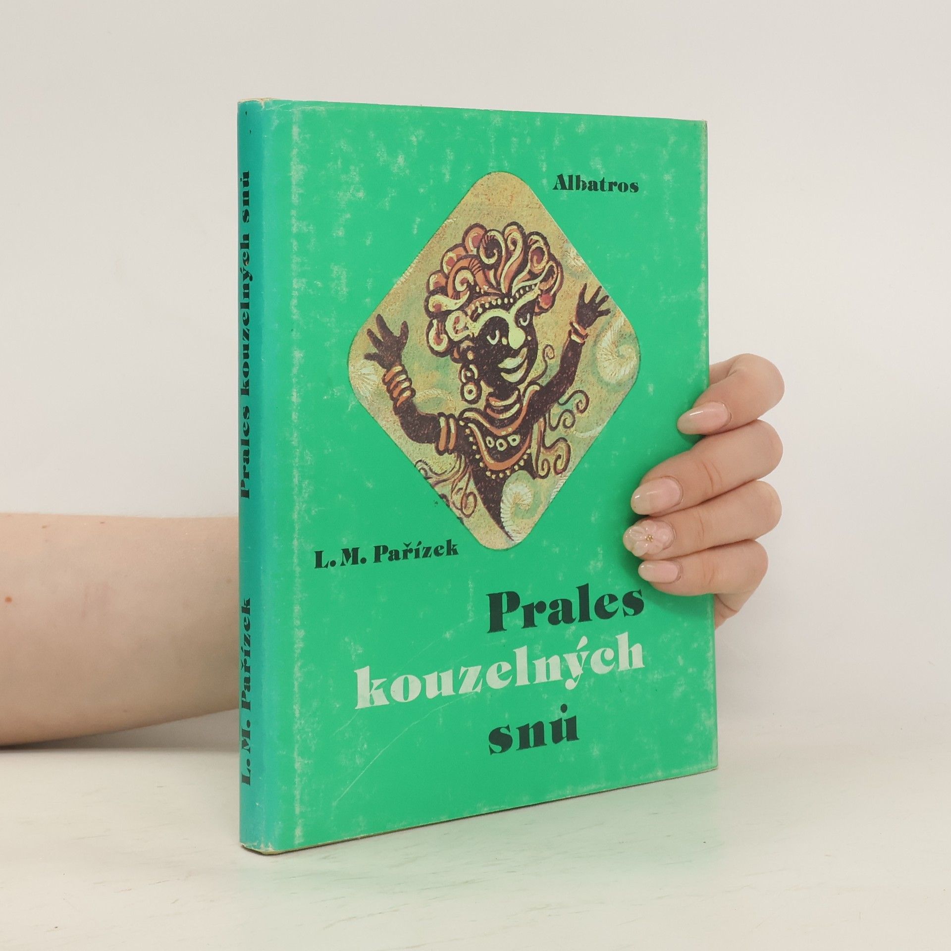 L. M. Pařízek Prales kouzelných snů