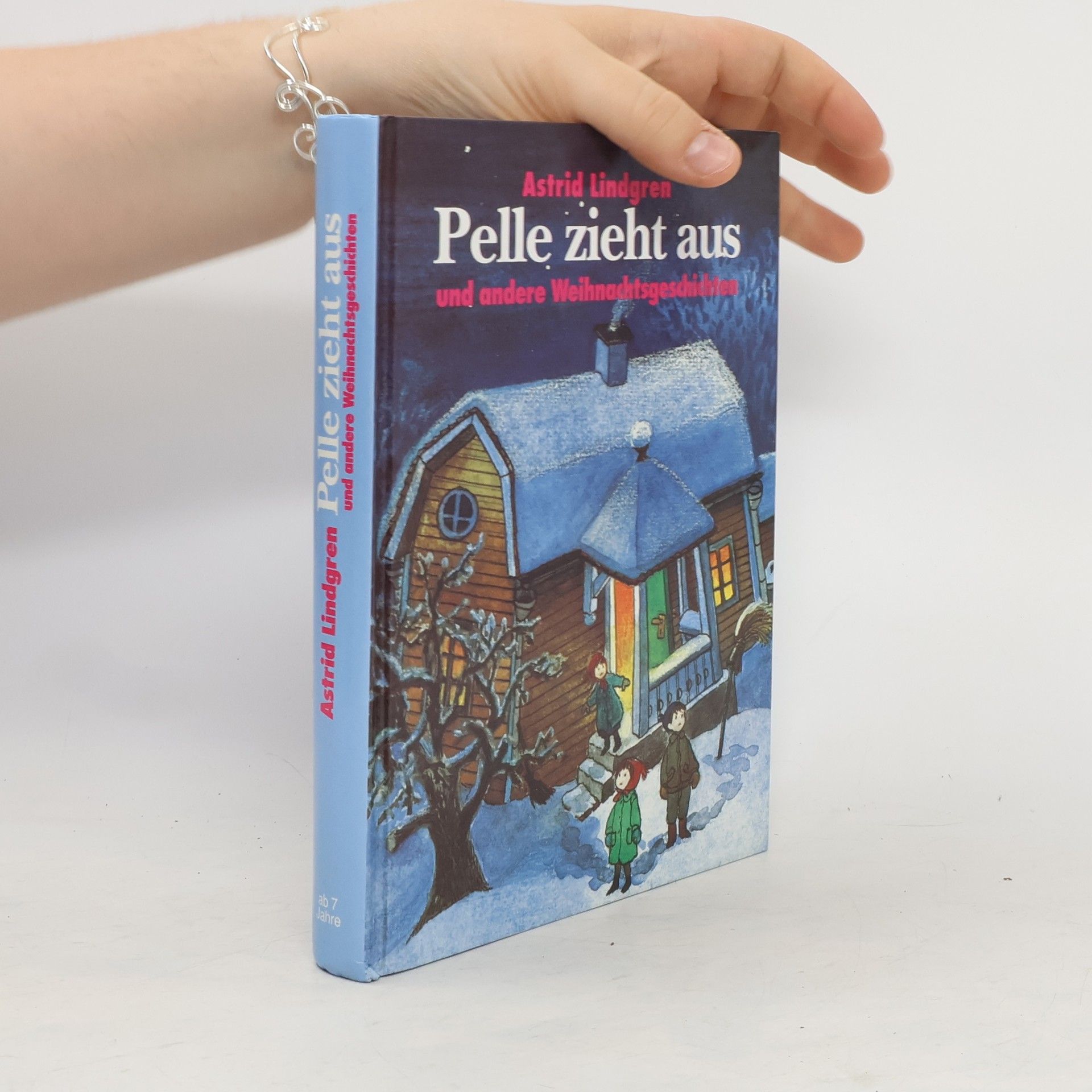 Astrid Lindgrenová Pelle zieht aus und andere Weihnachtsgeschichten
