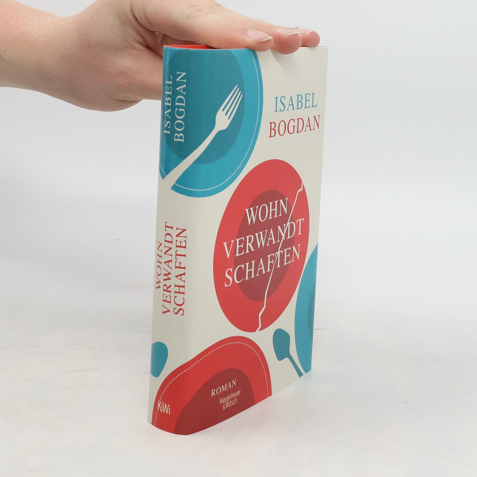 Isabel Bogdan Wohnverwandtschaften. Roman