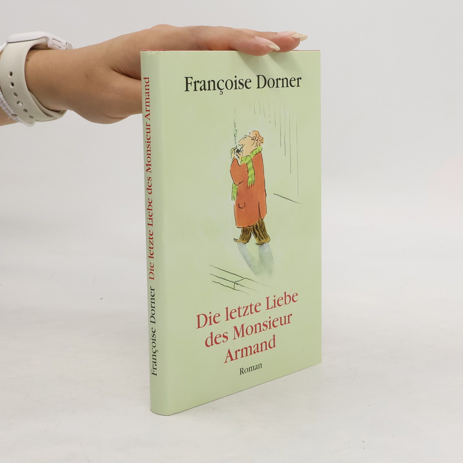 Françoise Dorner Die letzte Liebe des Monsieur