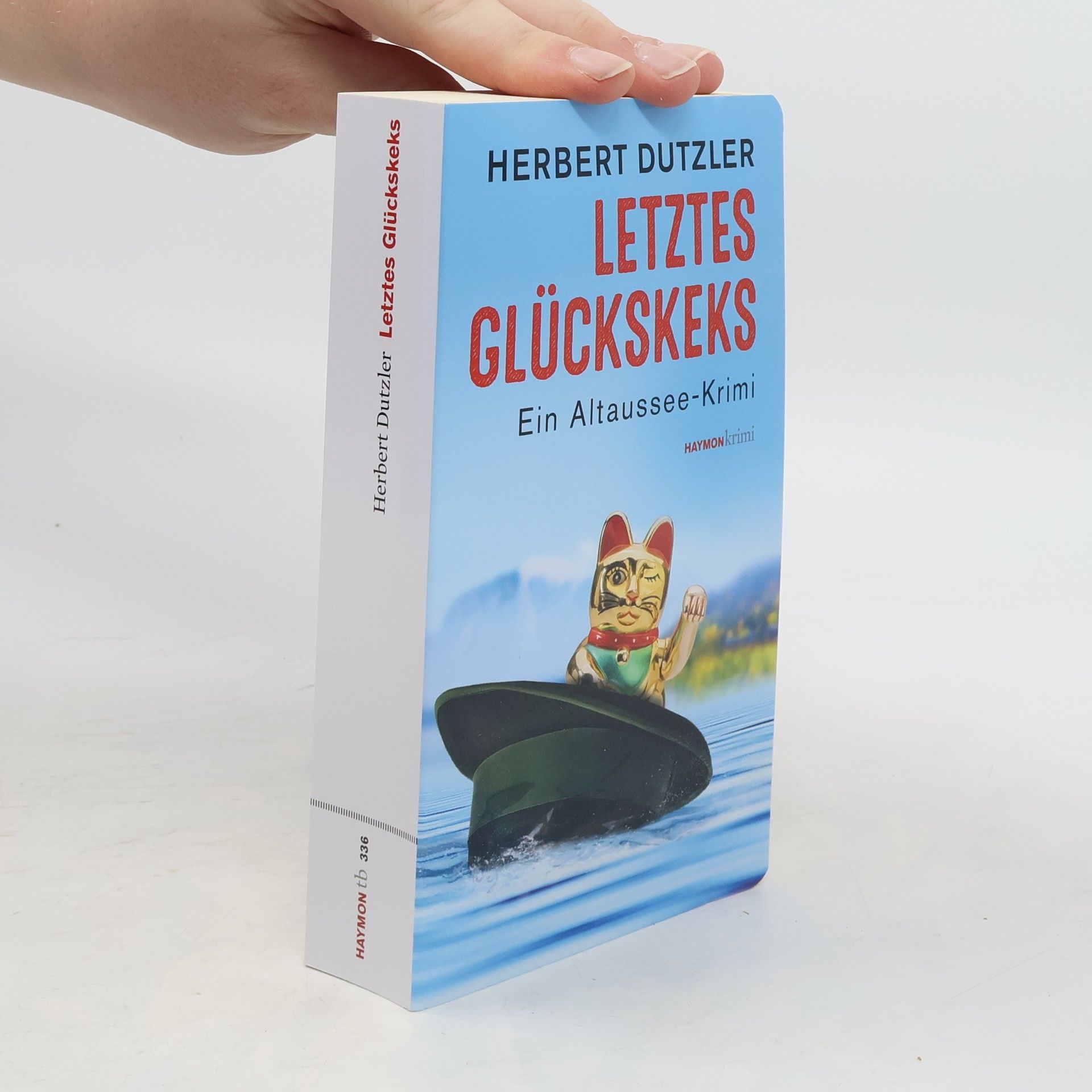 Herbert Dutzler Letztes Glückskeks