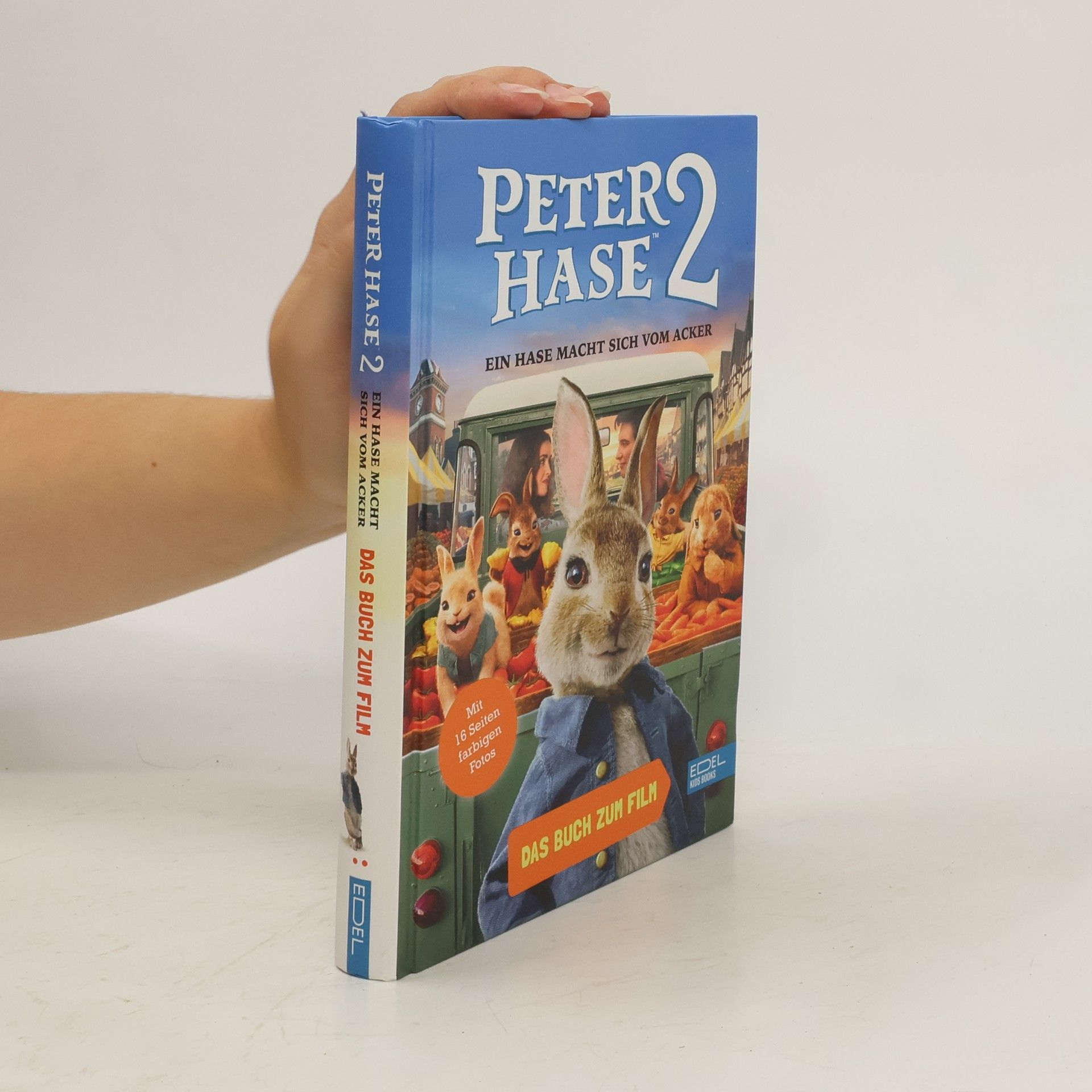 Anne Braun Peter Hase 2 – Ein Hase macht sich vom Acker. Das Buch zum FIlm