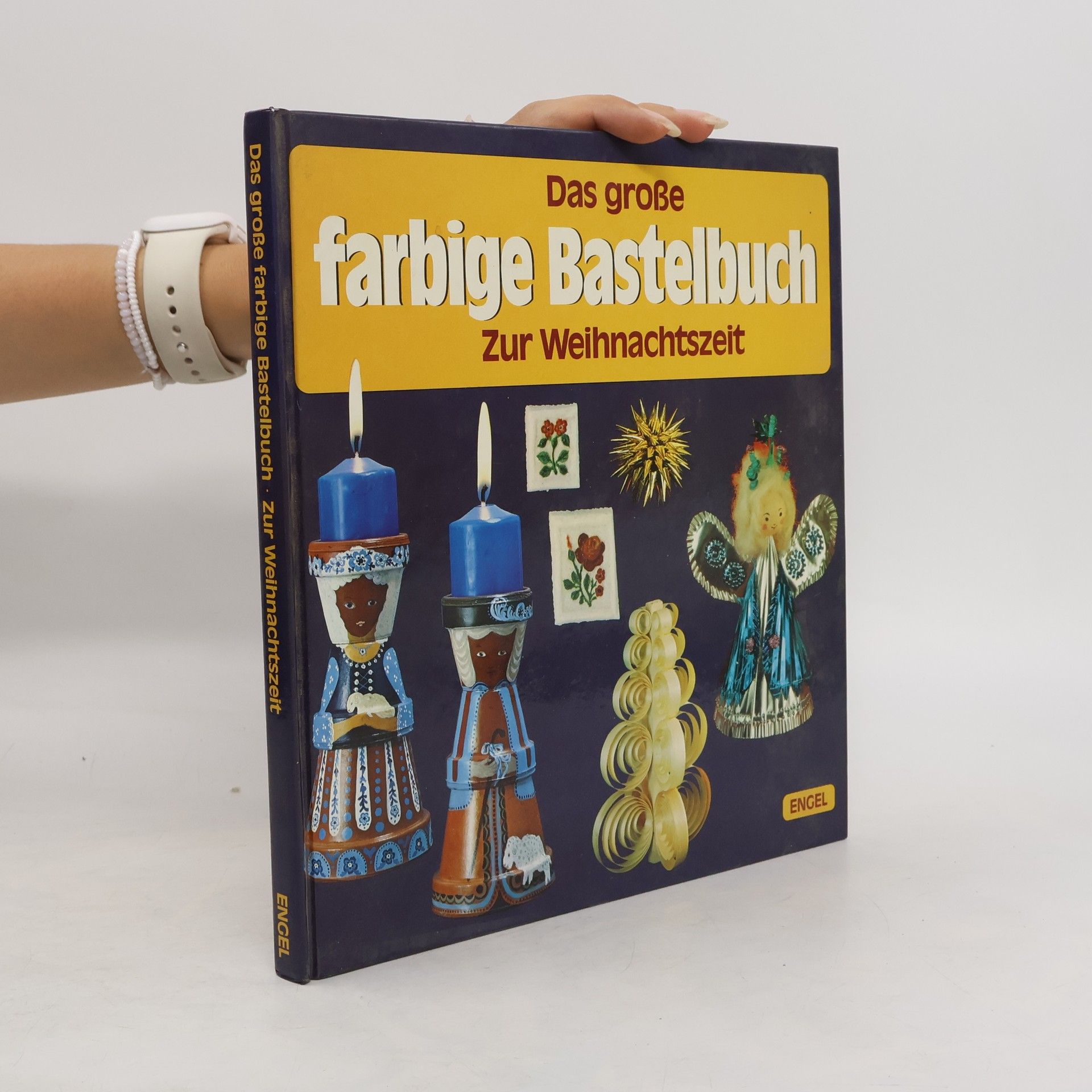 kolektiv Das große farbige Bastelbuch. Zur Weihnachtszeit
