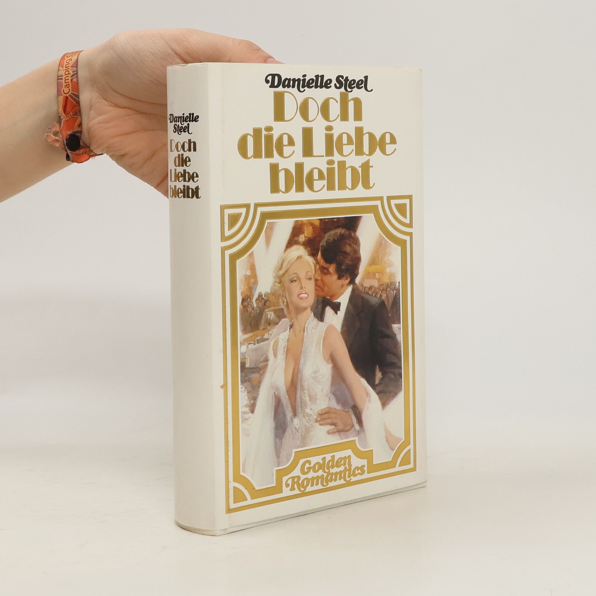 Danielle Steel Doch die Liebe bleibt
