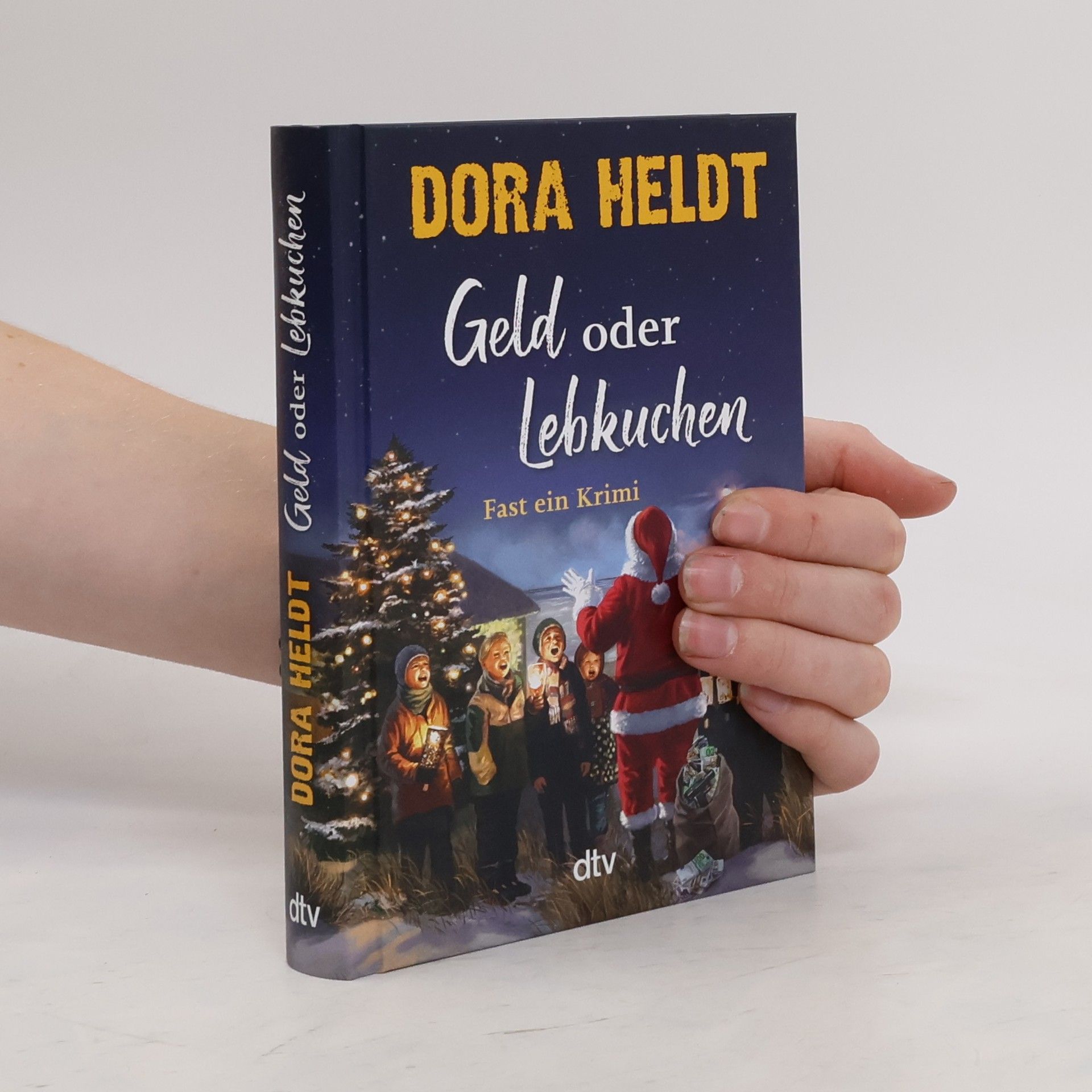 Dora Heldt Geld oder Lebkuchen