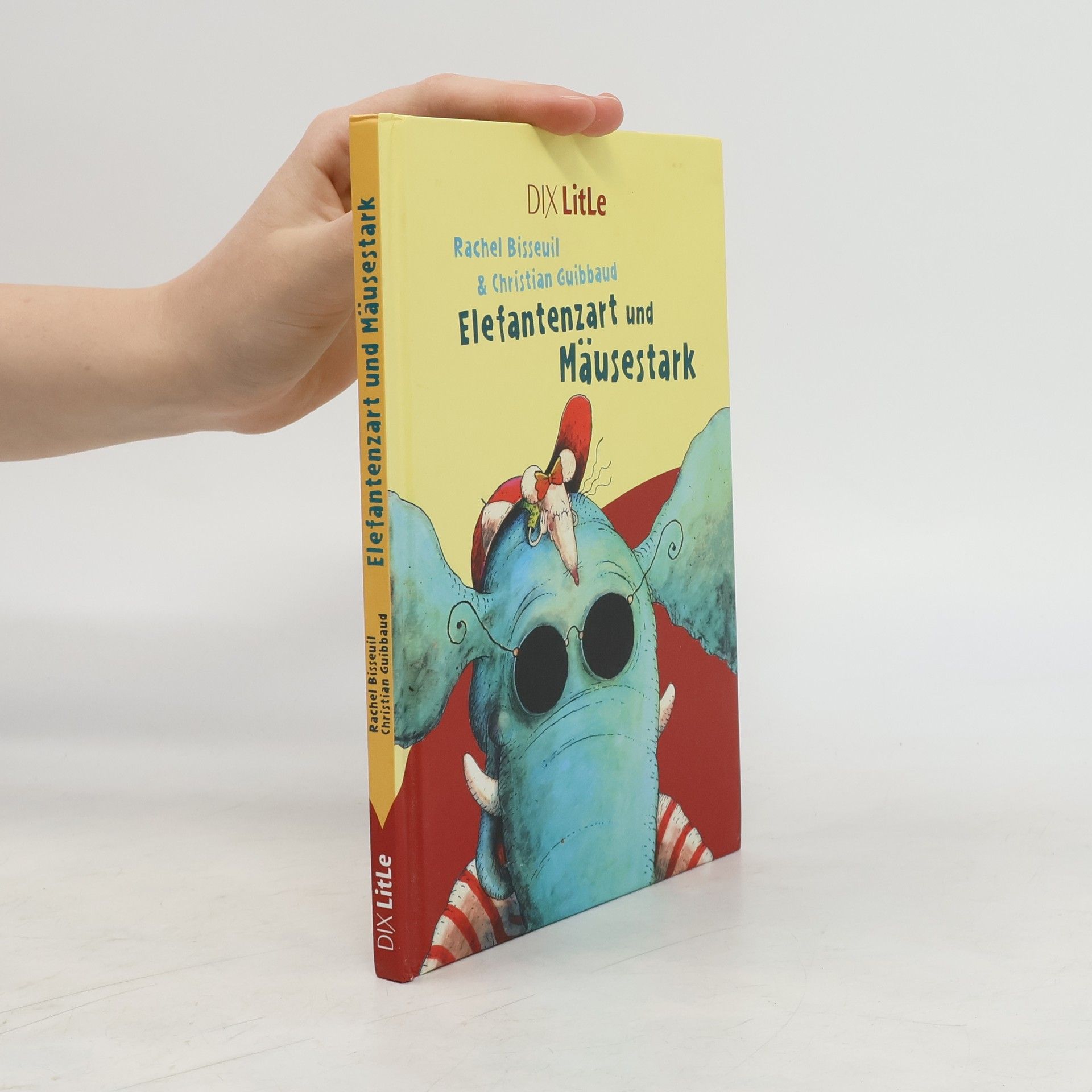 Rachel Bisseuil Elefantenzart und Mäusestark