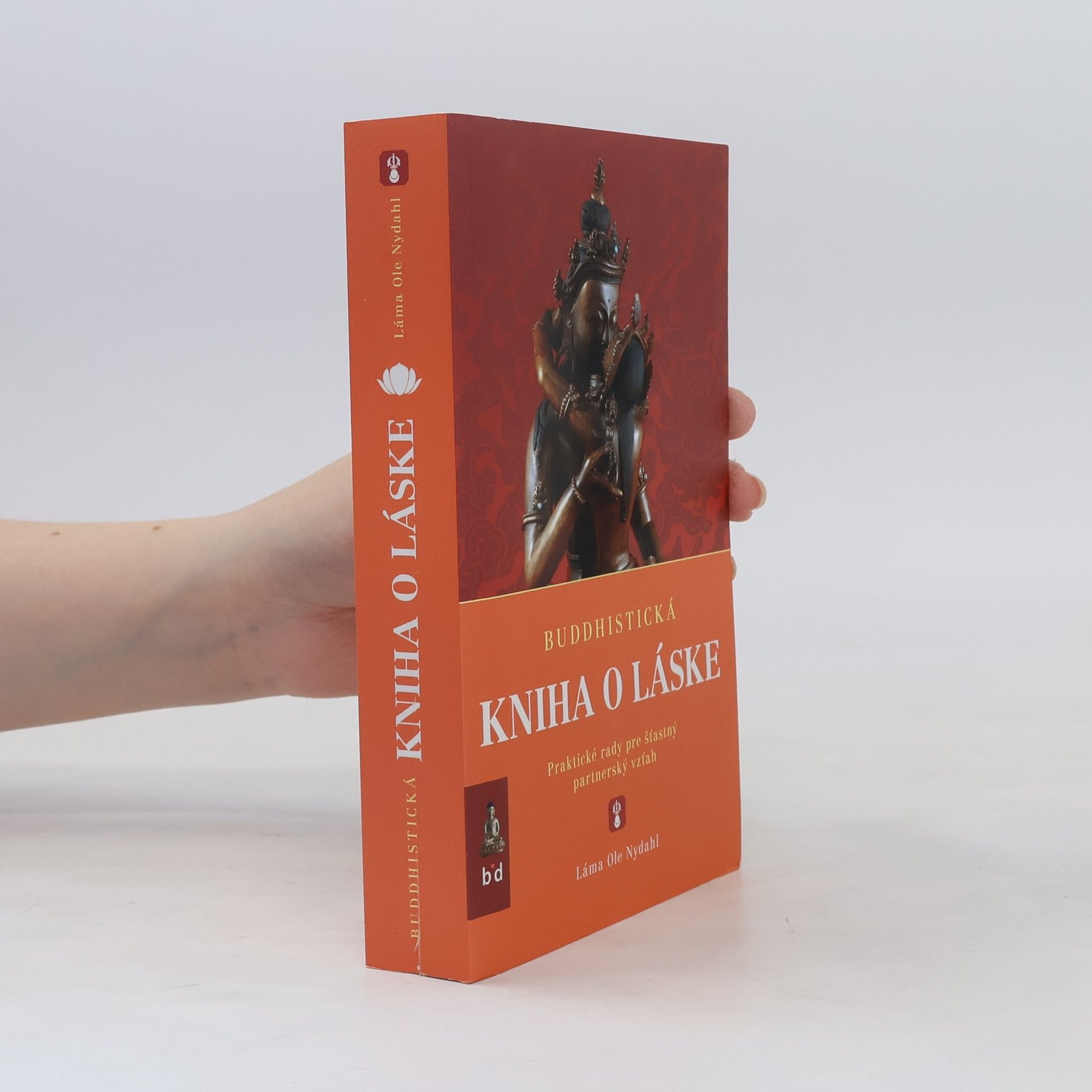 Lama Ole Nydahl Buddhistická kniha o láske: Praktické rady pre šťastný partnerský vzťah