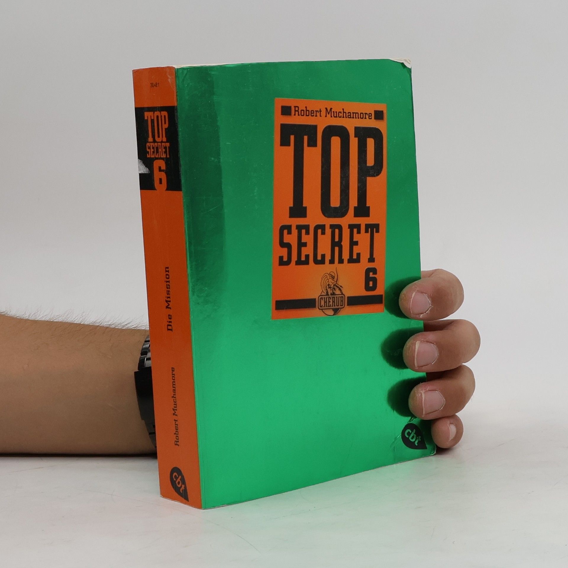 Robert Muchamore Top Secret 6: Die Mission