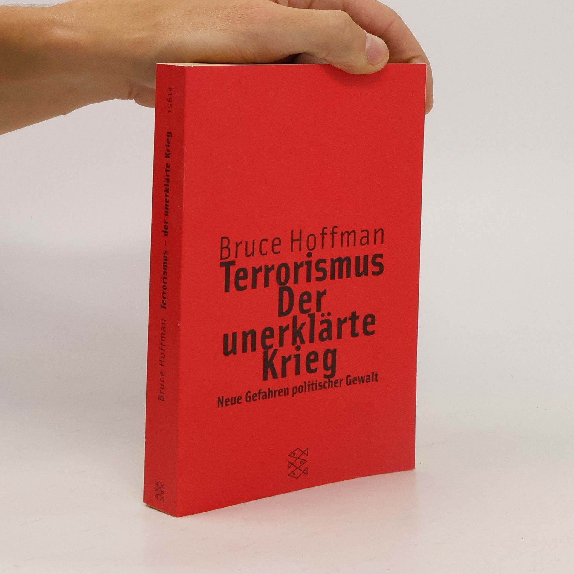Bruce Hoffman Terrorismus - der unerklärte Krieg