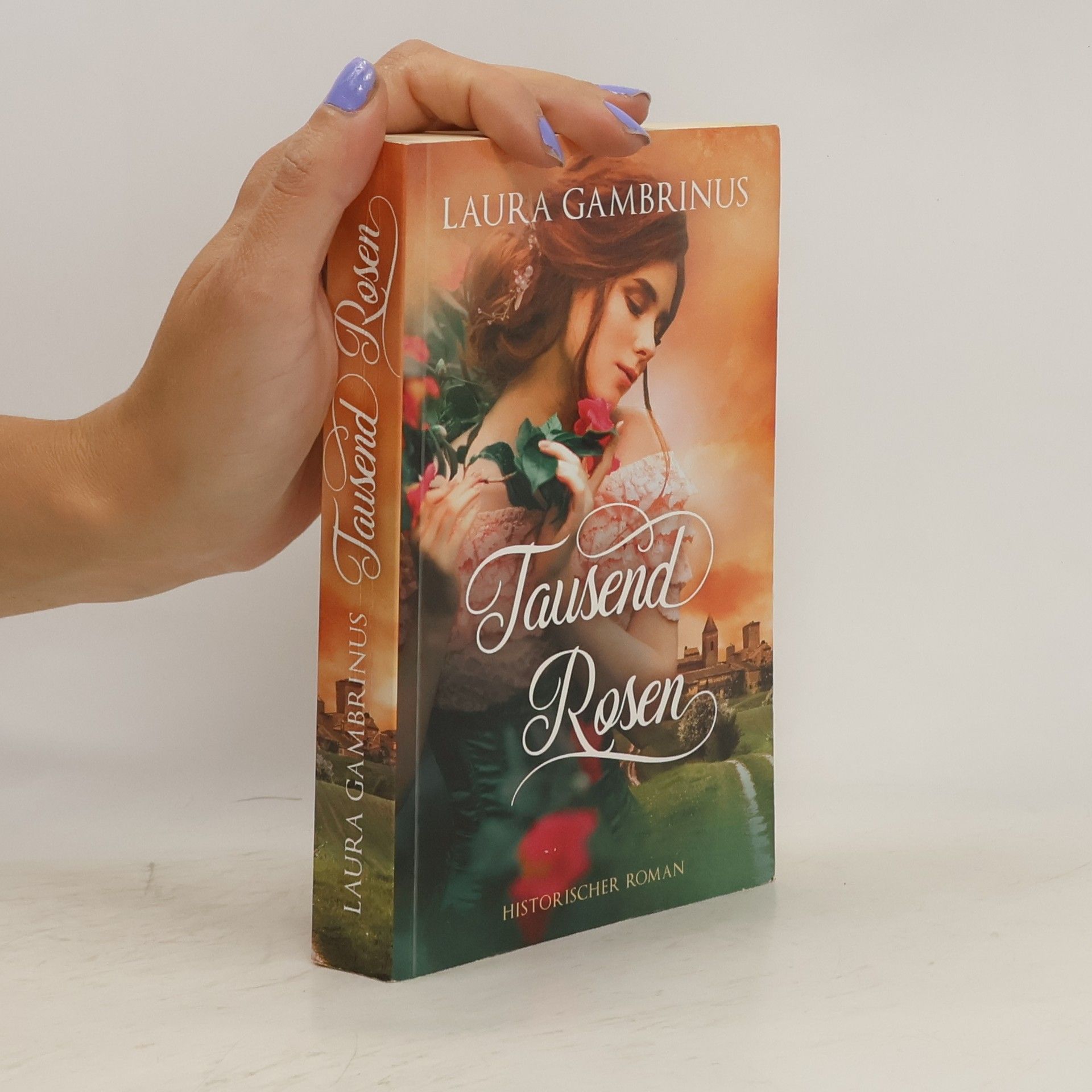 Laura Gambrinus Tausend Rosen