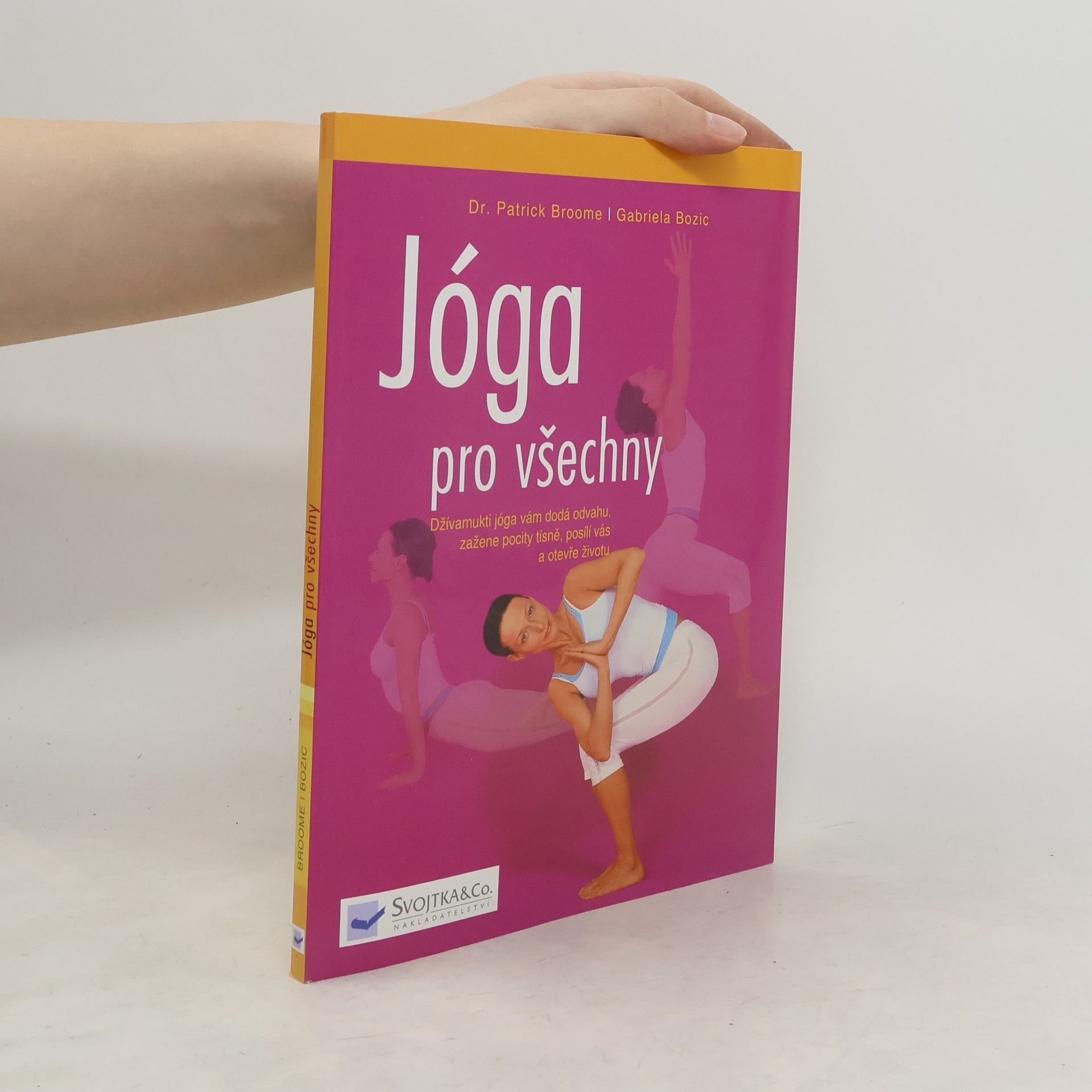 Jóga pro všechny: Džívamukti jóga vám dodá odvahu, zažene pocity tísně, posílí vás a otevře životu