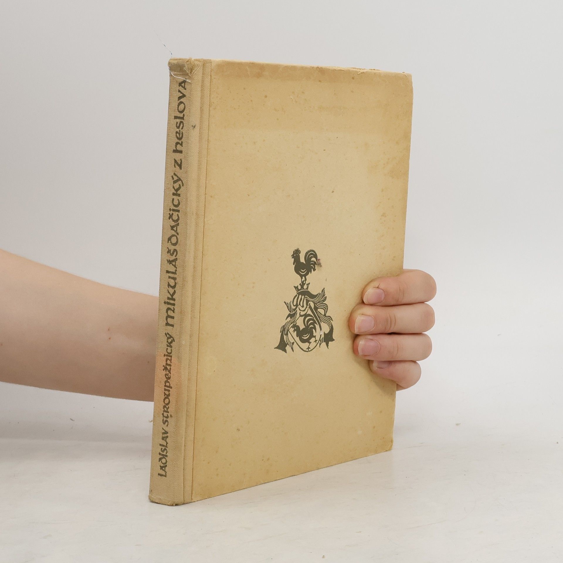 Ladislav Stroupežnický Mikuláš Dačický z Heslova