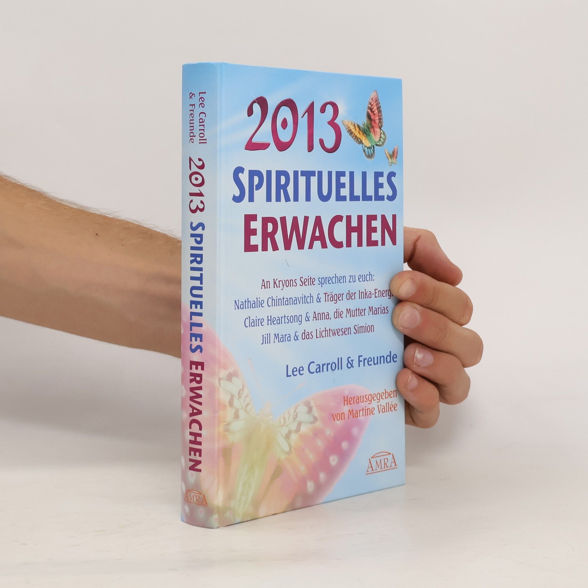 Lee Carroll 2013 - Spirituelles Erwachen