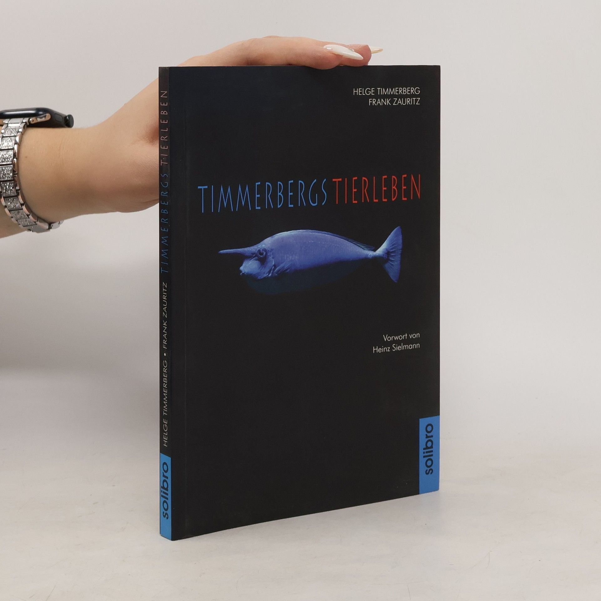 Helge Timmerberg Timmerbergs Tierleben