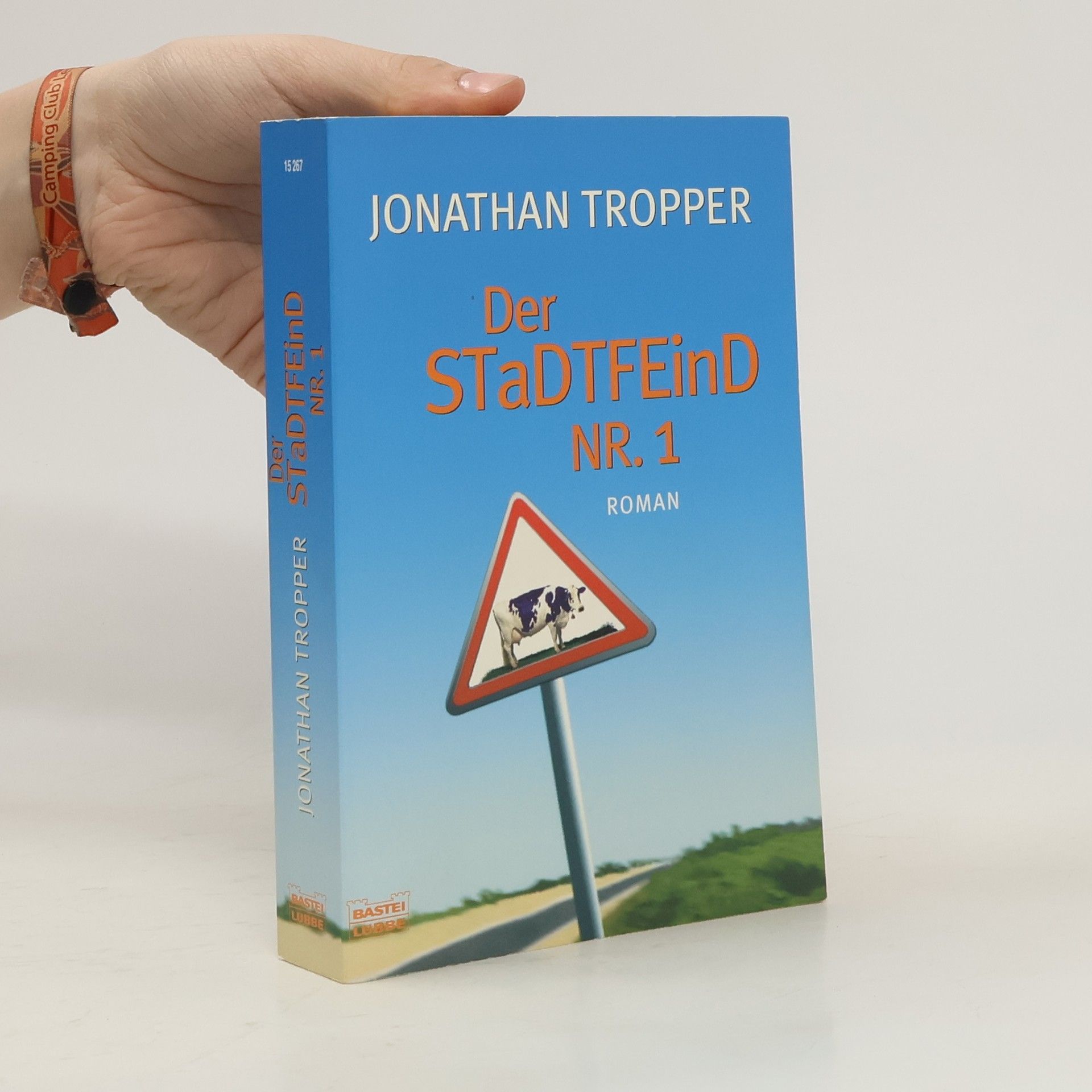 Jonathan Tropper Der Stadtfeind Nr. 1